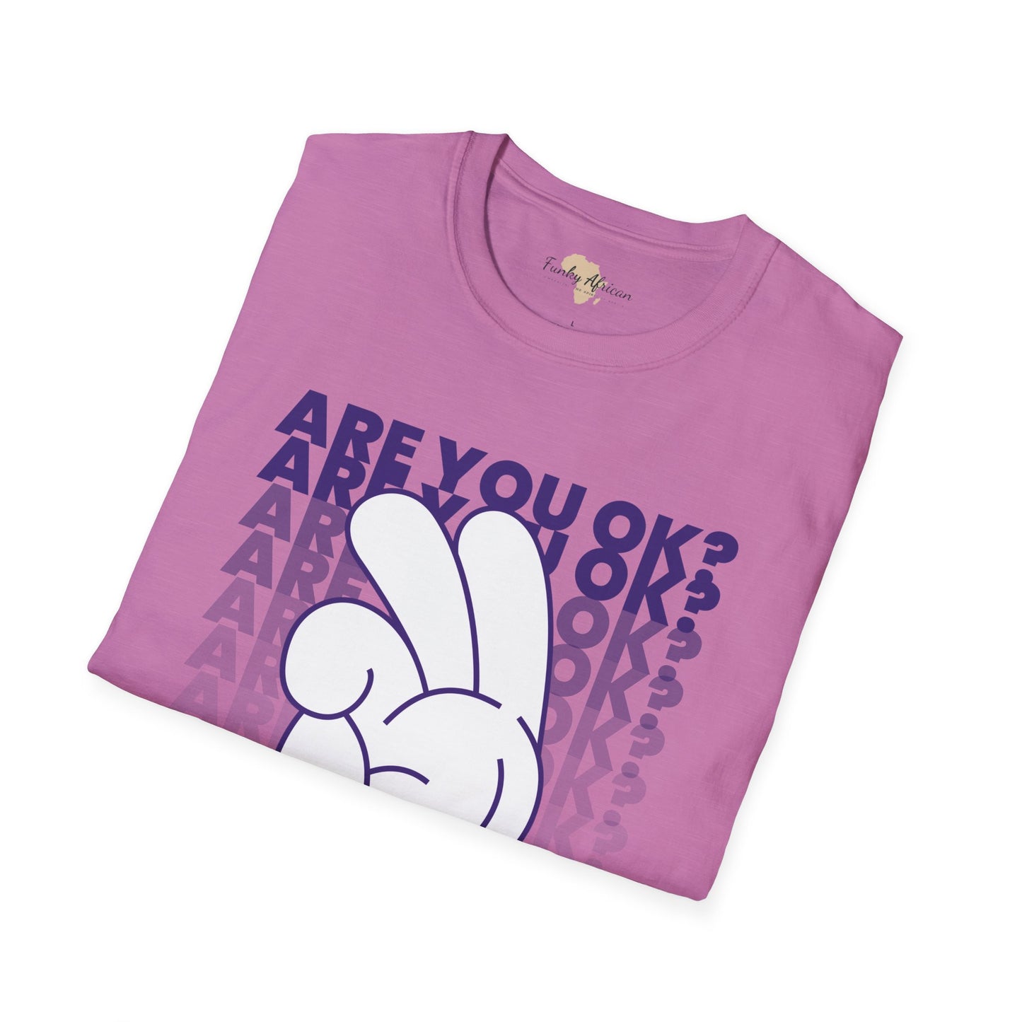 Are you ok unisex softstyle tee