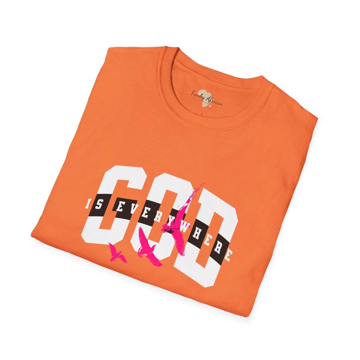 God is everywhere unisex tee
