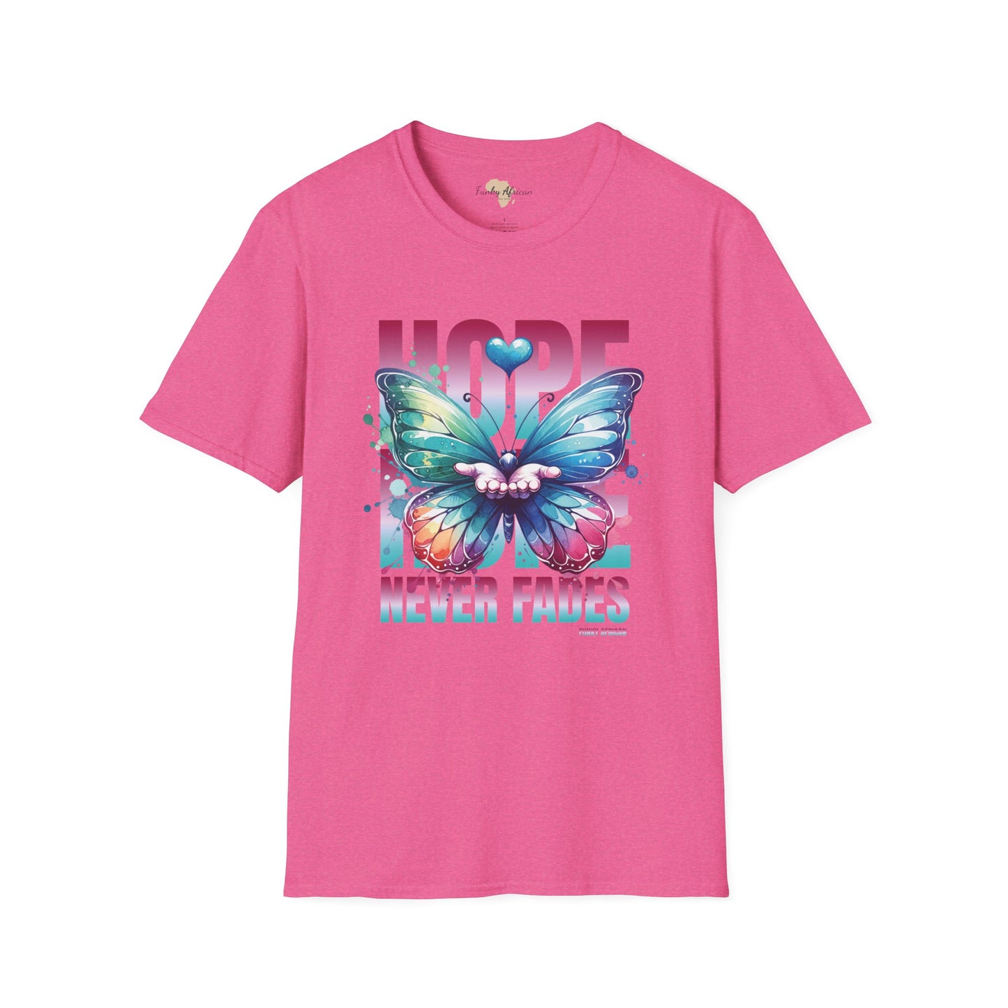 Hope never fails unisex softstyle tee