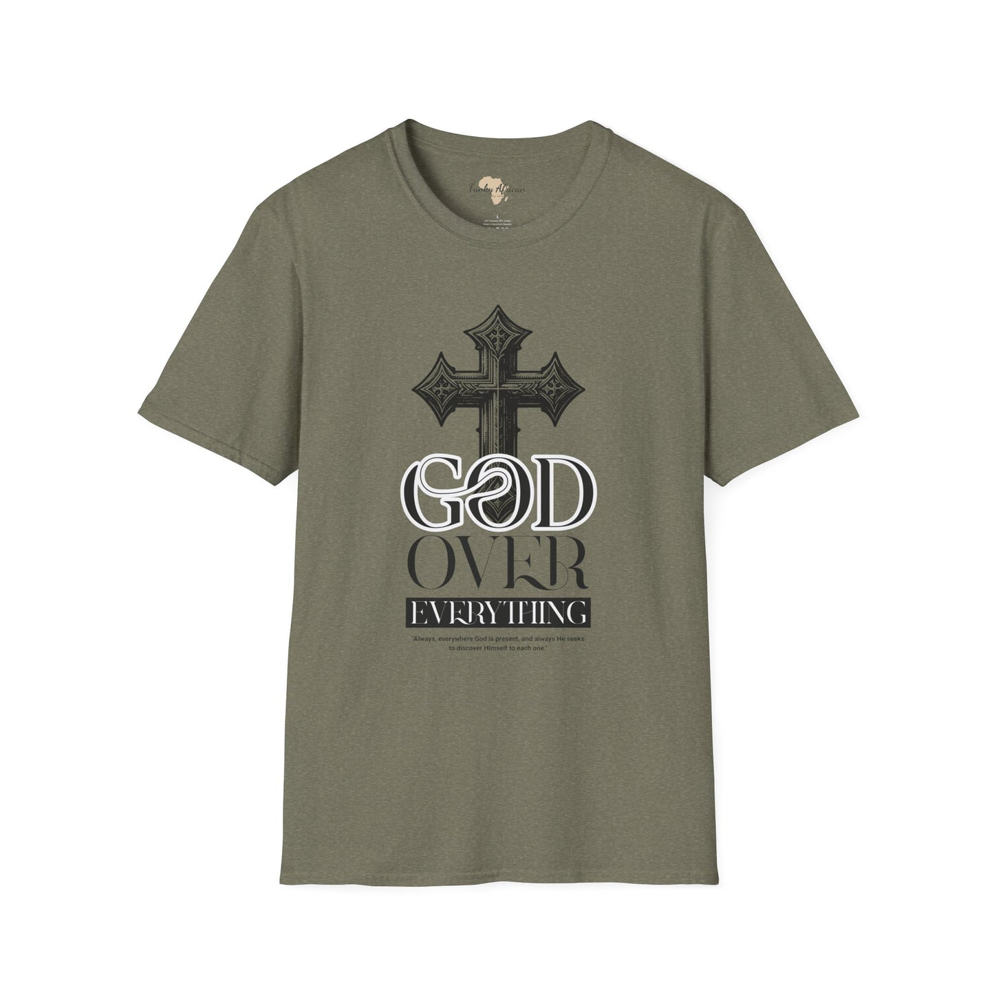 God over everything unisex tee