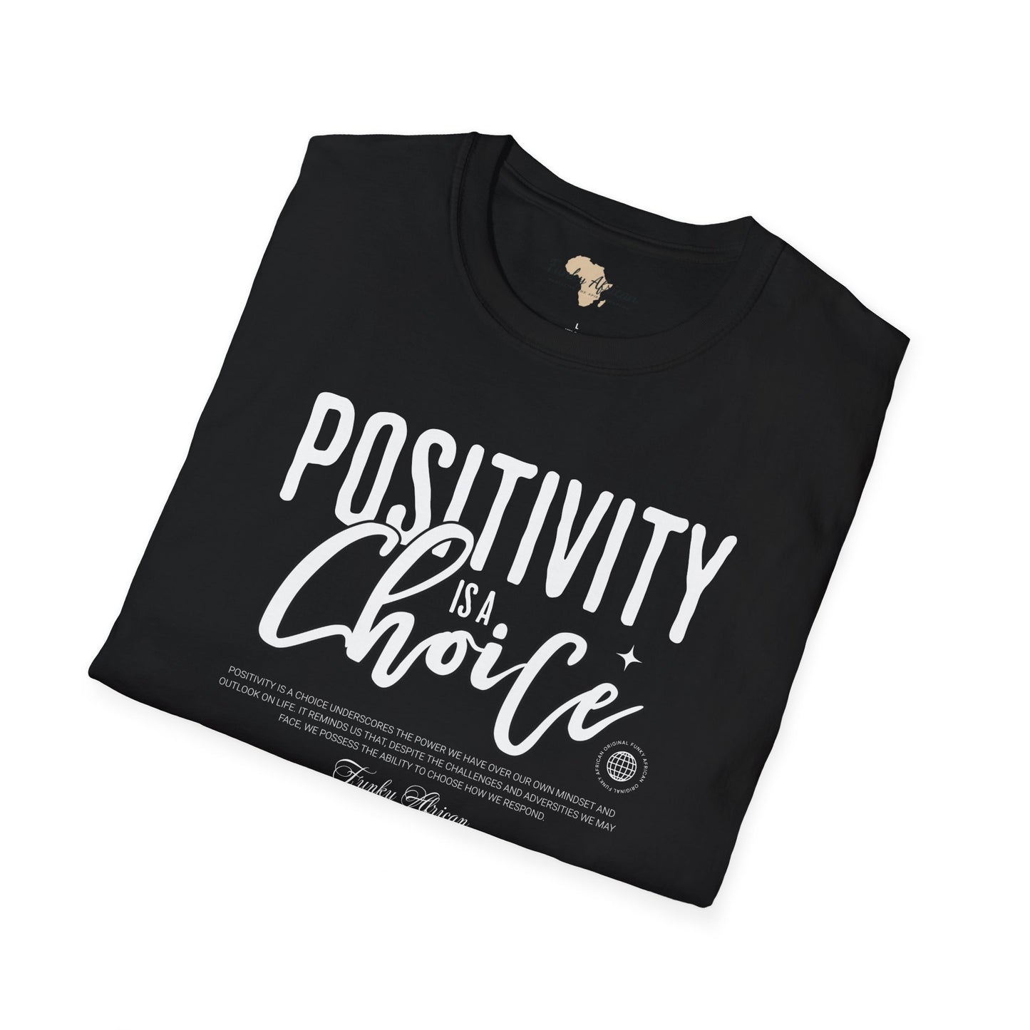 Positivity is a choice unisex softstyle tee