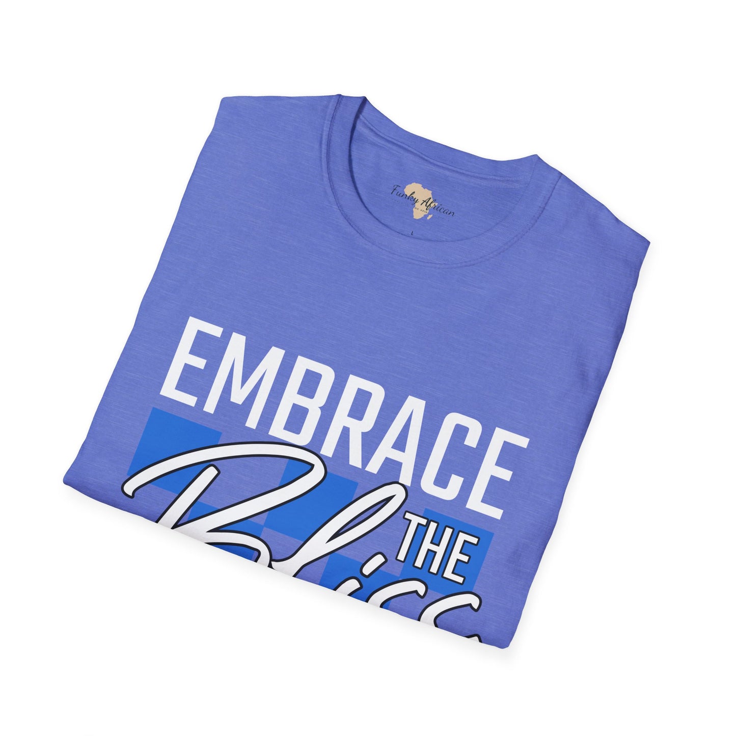 Embrace the bliss within unisex tee