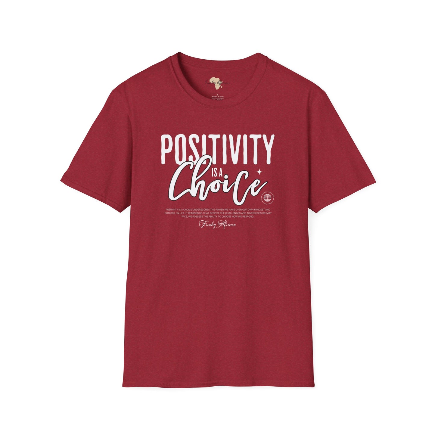 Positivity is a choice unisex softstyle tee