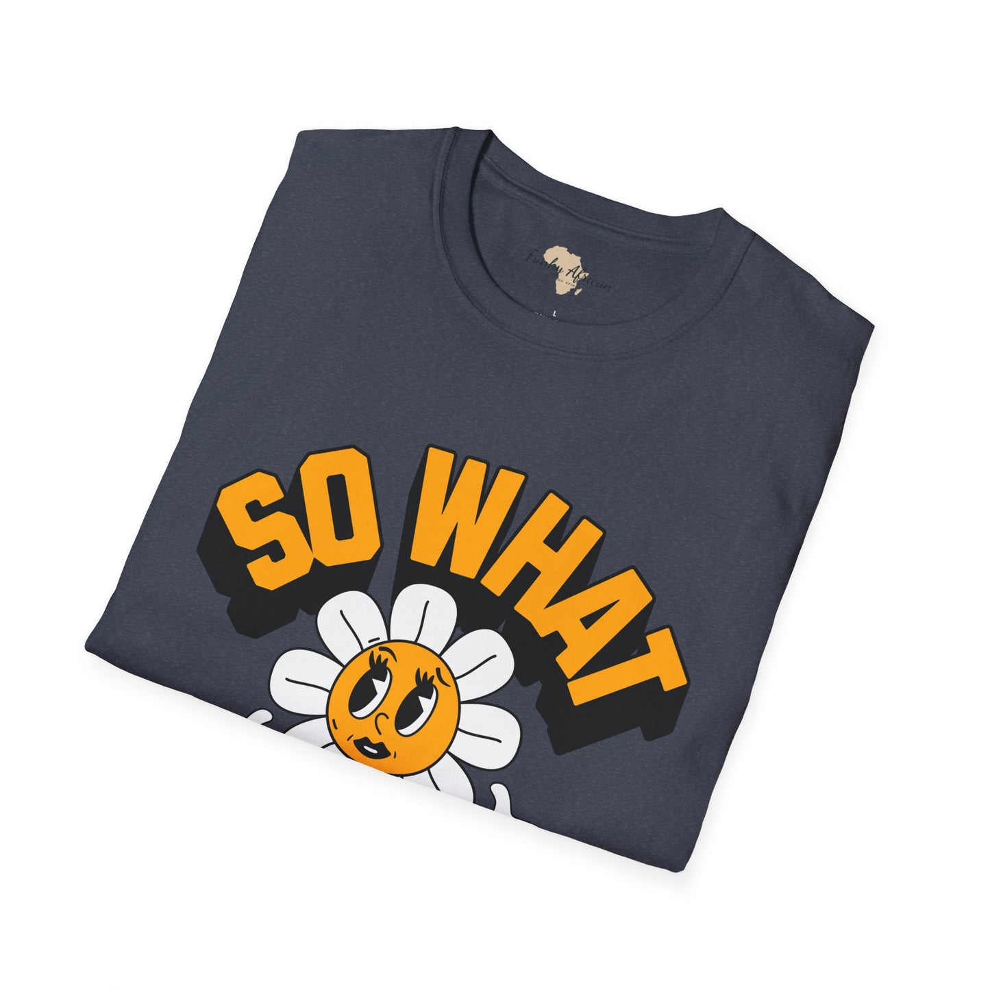 So what would you do unisex tee