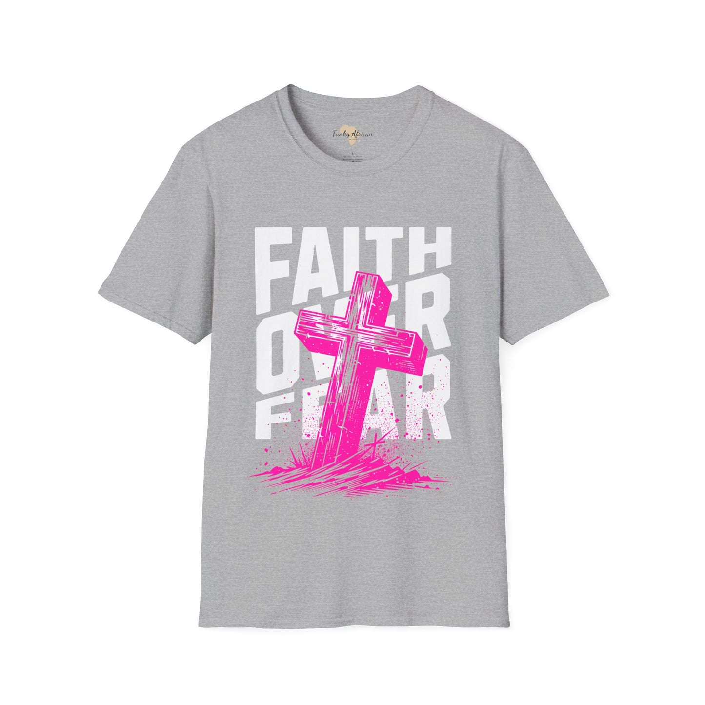 Faith over fear unisex tee
