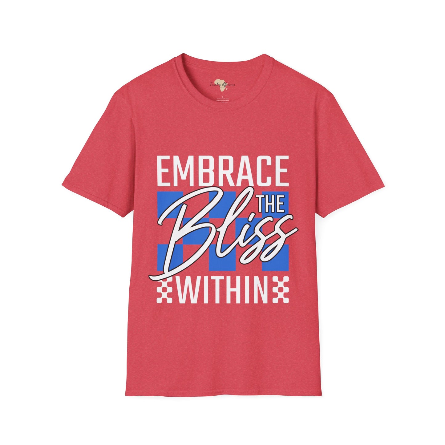 Embrace the bliss within unisex tee