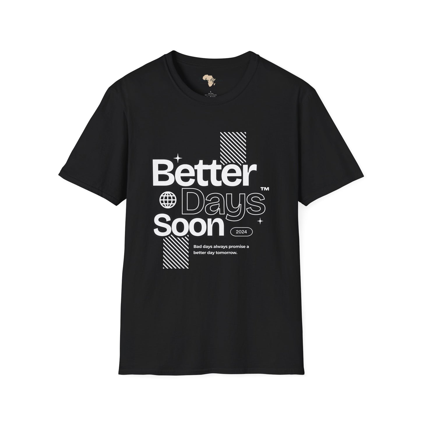 Better days unisex tee