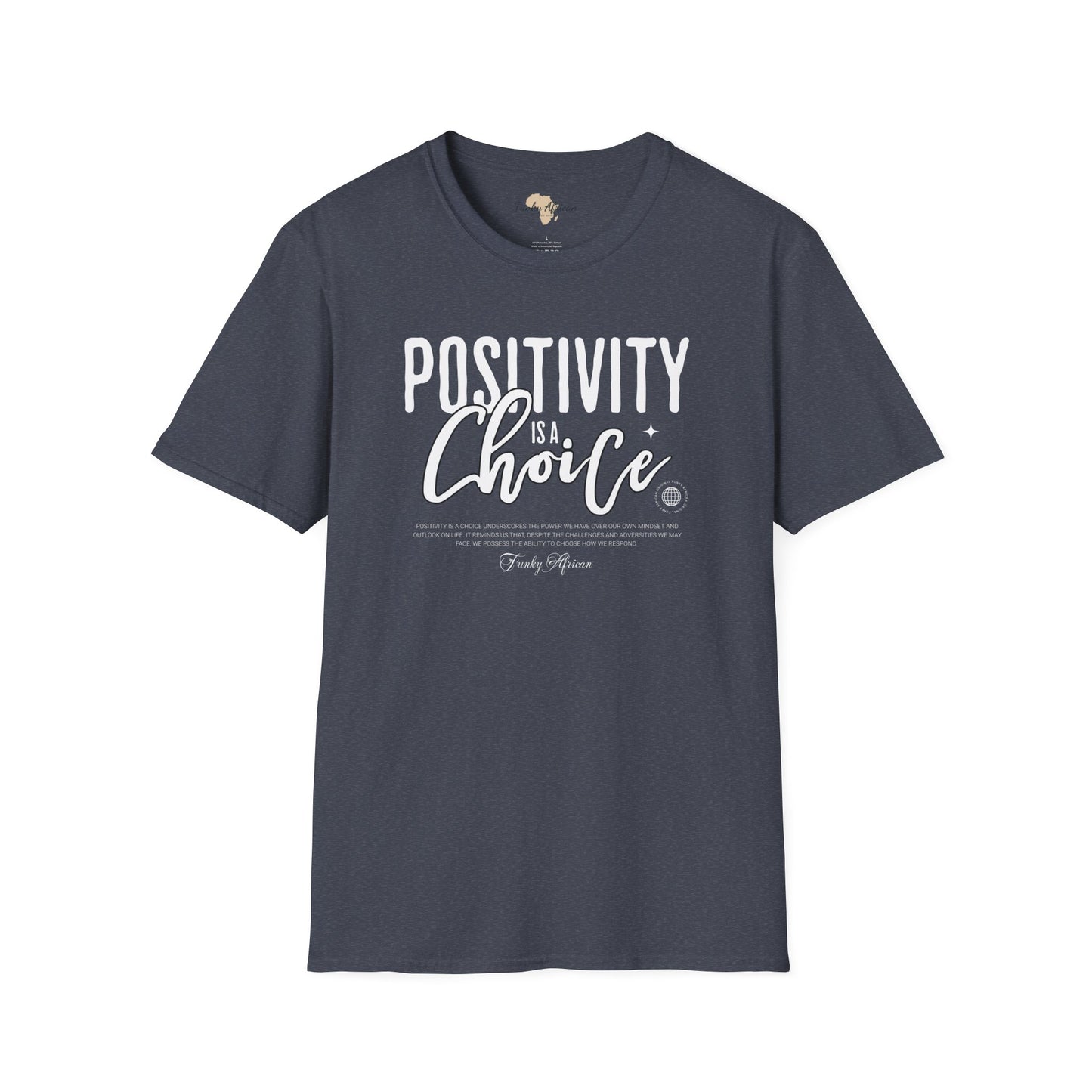 Positivity is a choice unisex softstyle tee