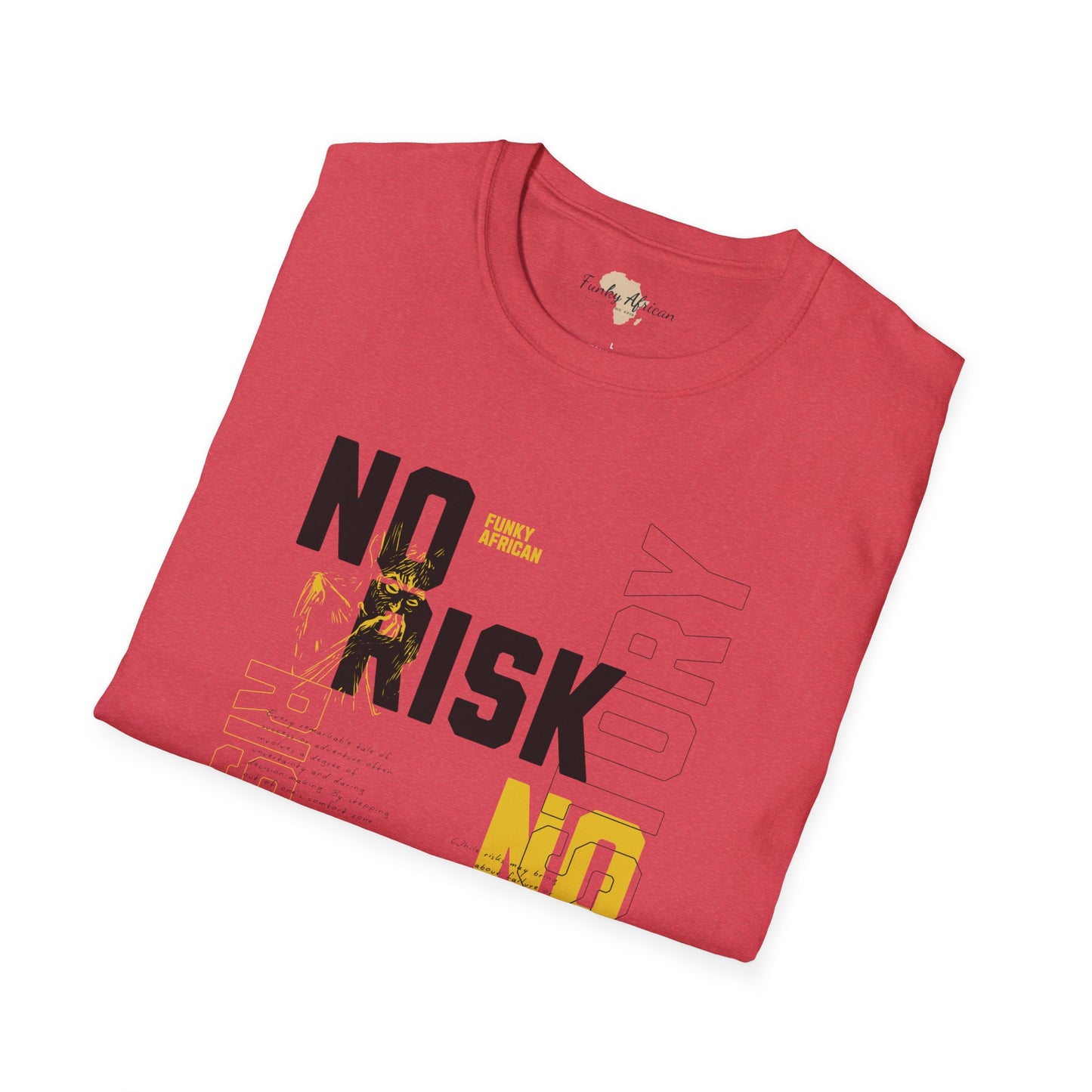 No risk No story unisex tee