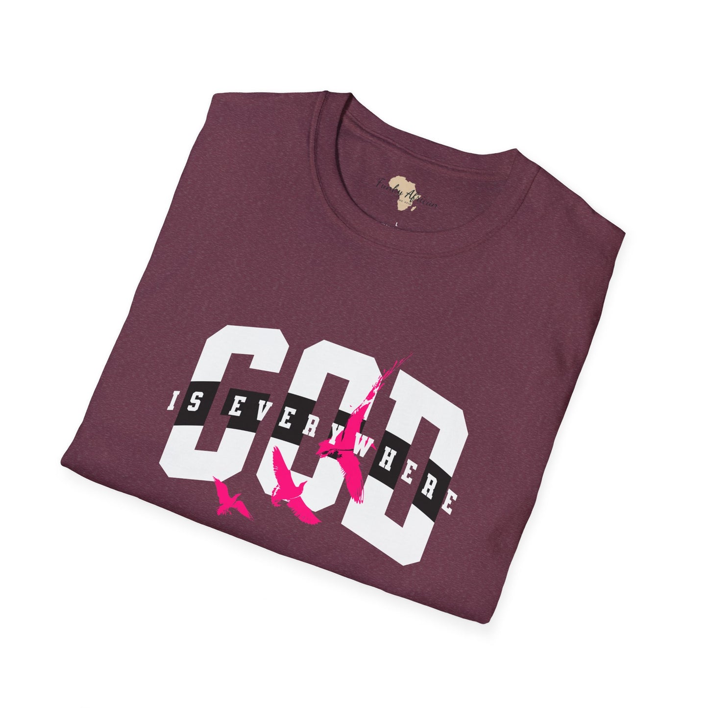 God is everywhere unisex tee