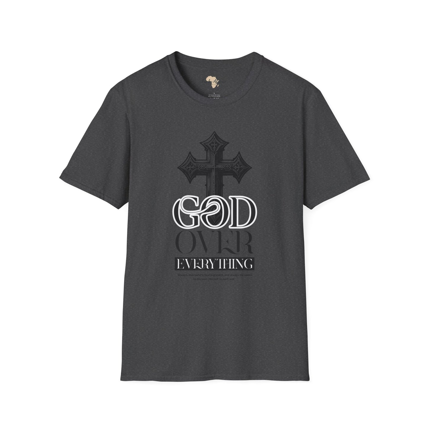 God over everything unisex tee