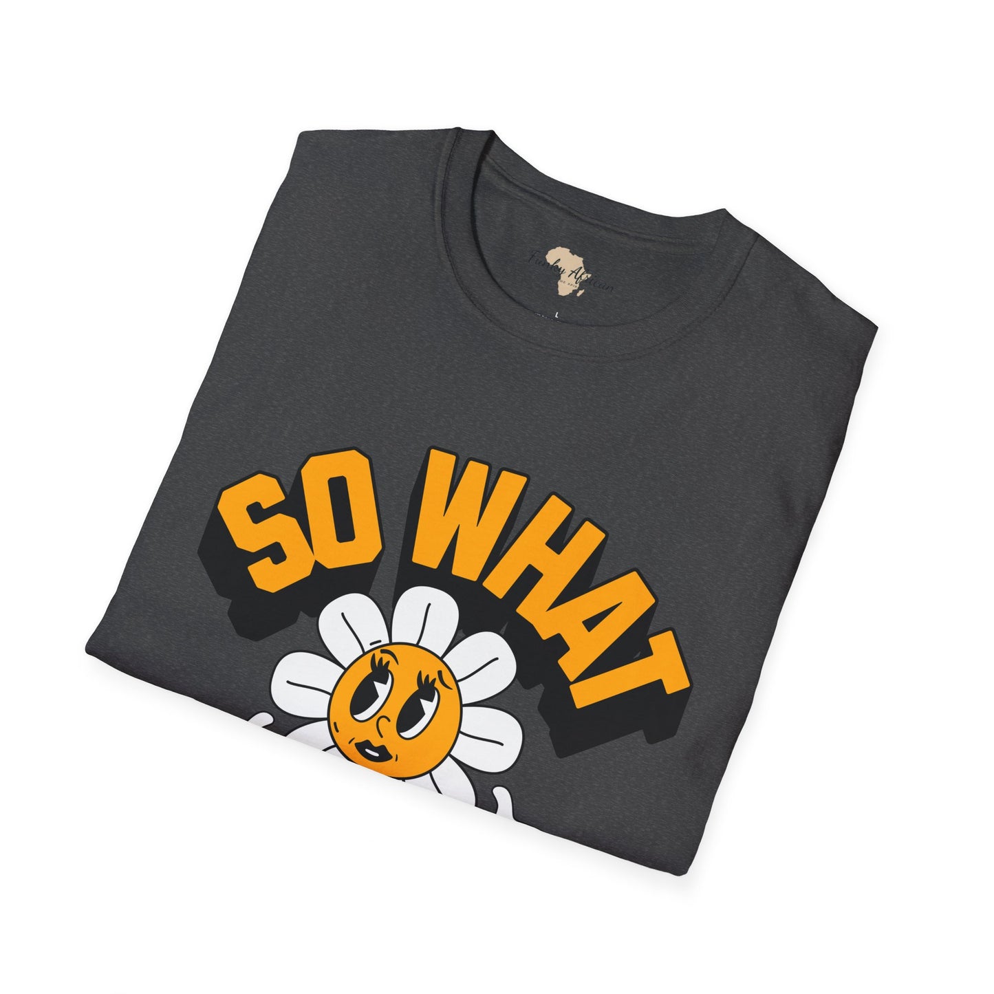 So what would you do unisex tee