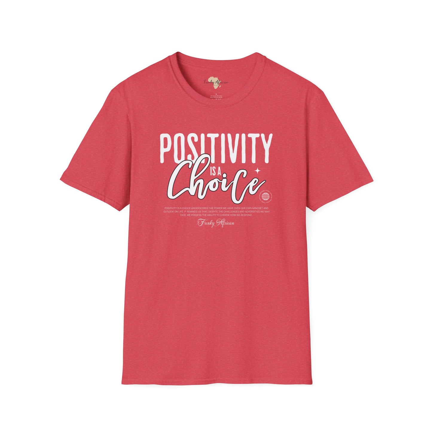 Positivity is a choice unisex softstyle tee