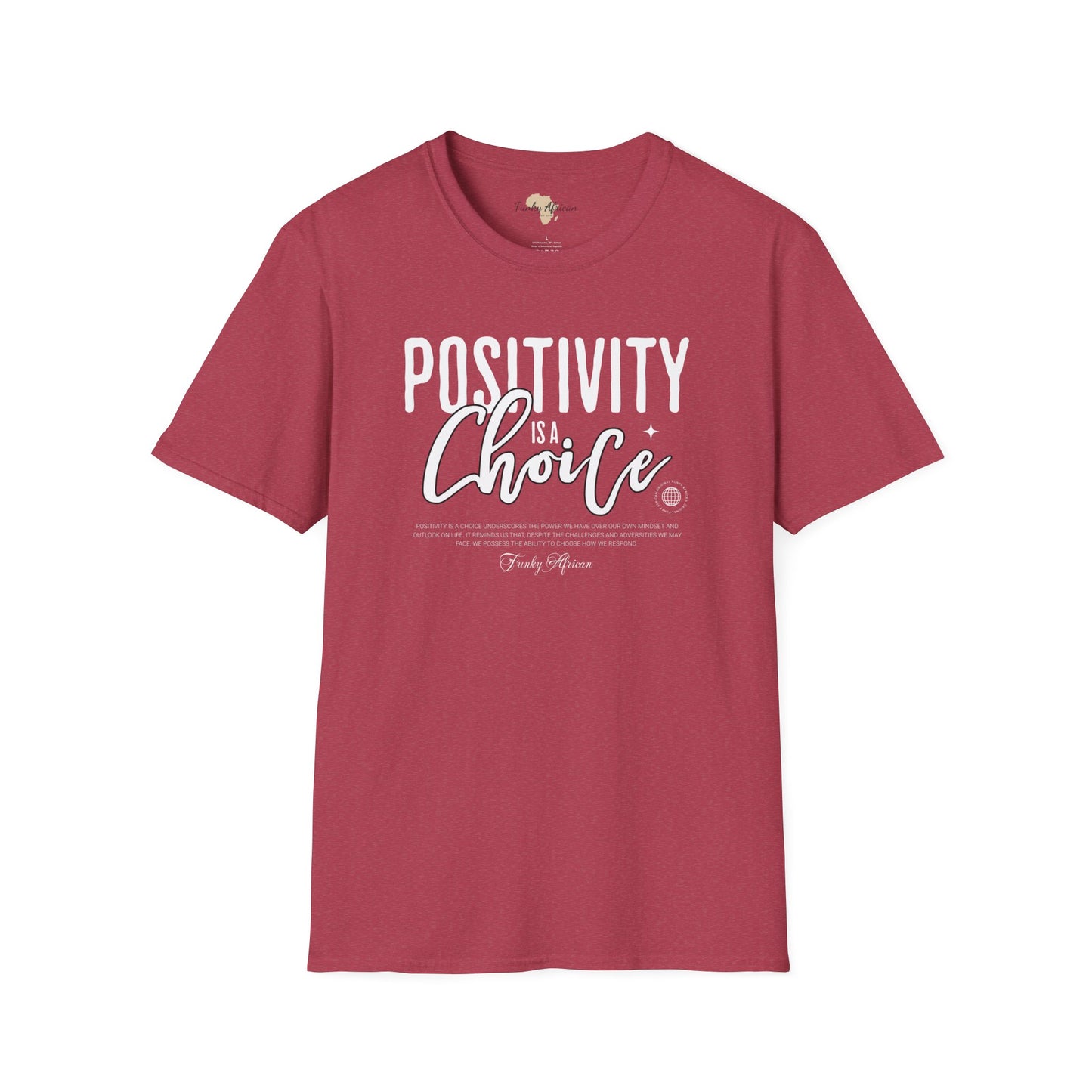 Positivity is a choice unisex softstyle tee