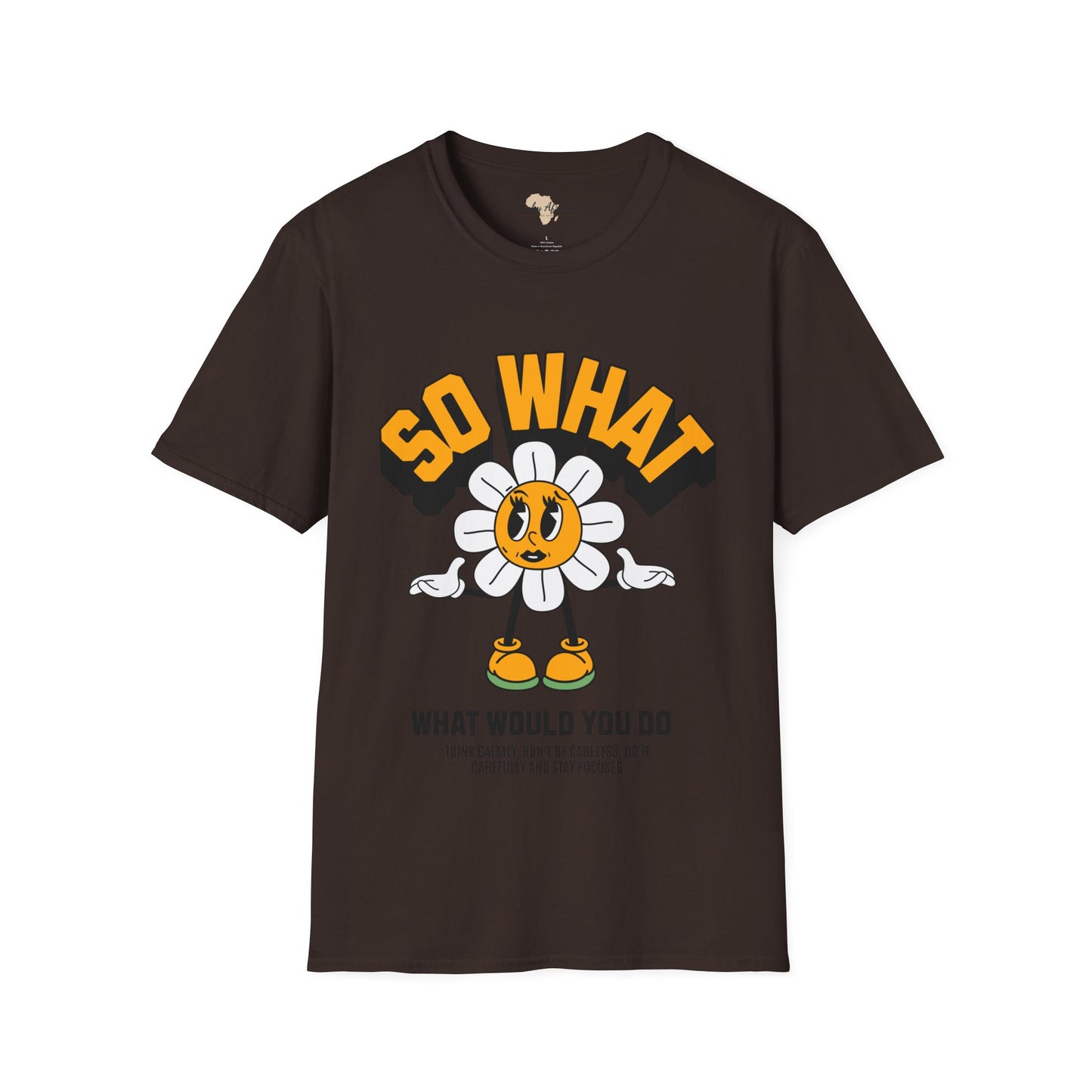 So what would you do unisex tee