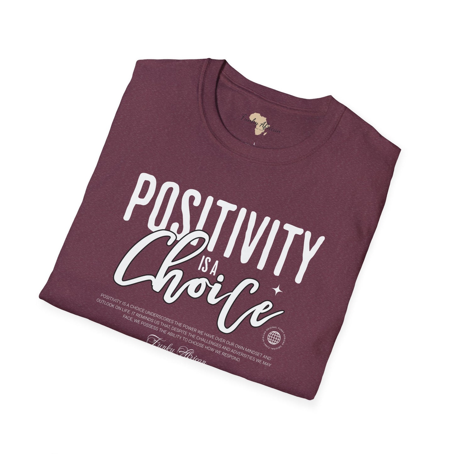 Positivity is a choice unisex softstyle tee