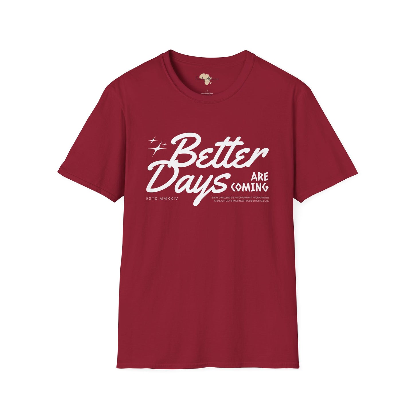 Better days unisex softstyle tee