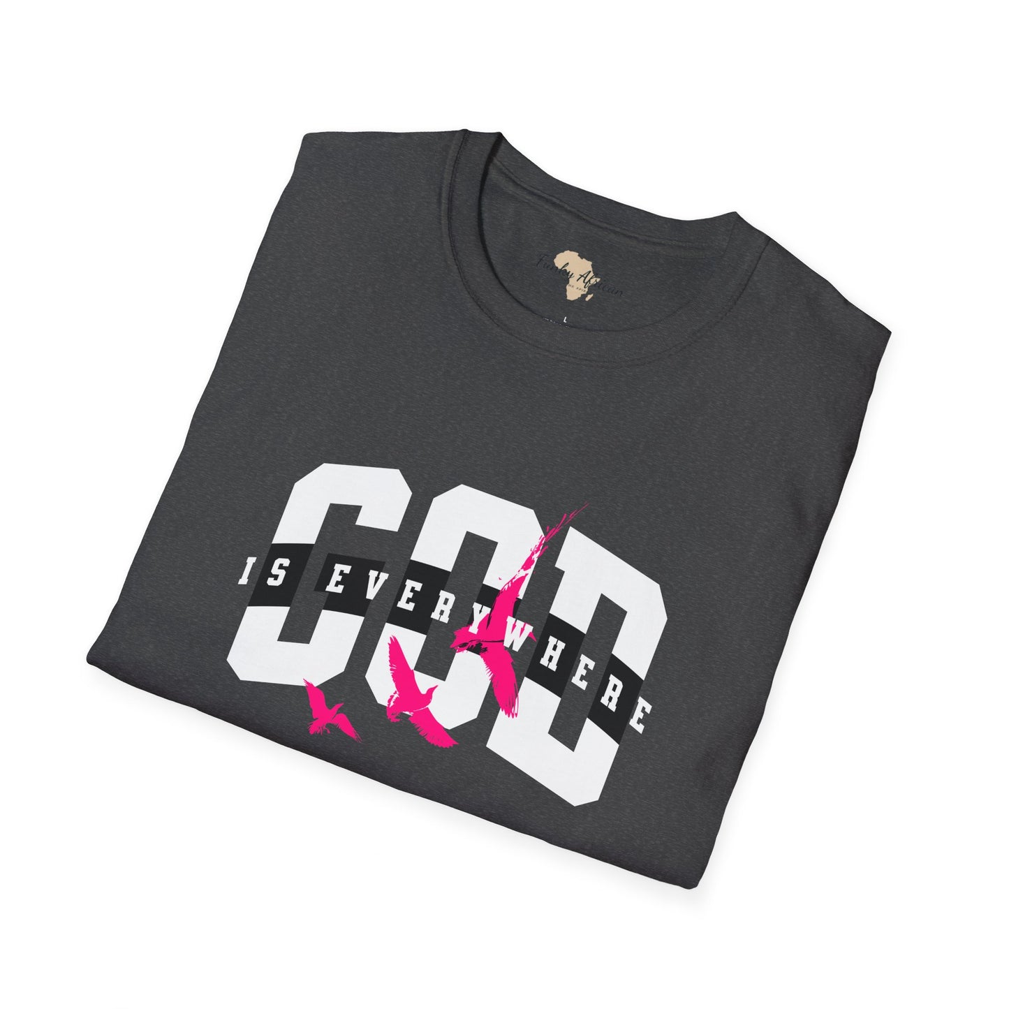 God is everywhere unisex tee