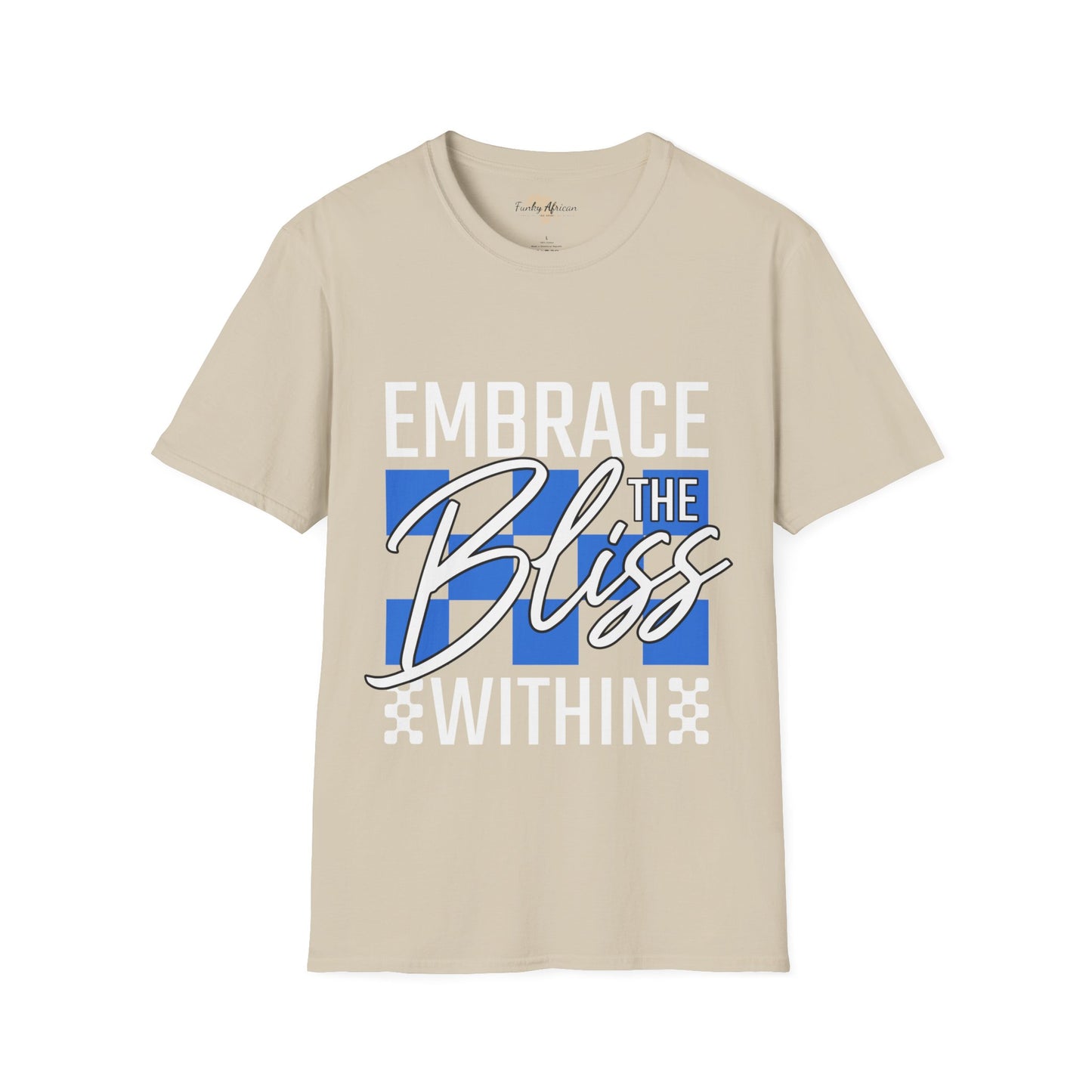 Embrace the bliss within unisex tee