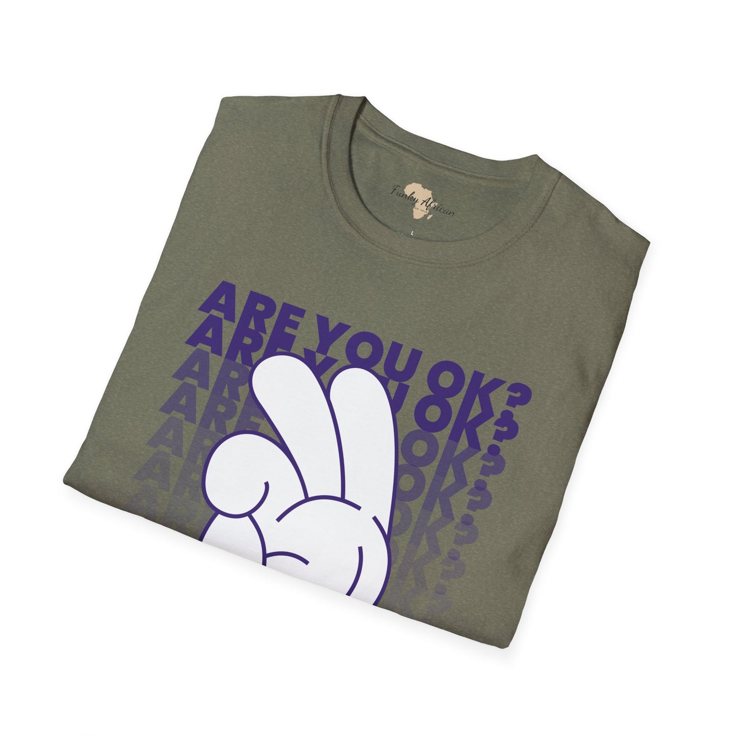 Are you ok unisex softstyle tee