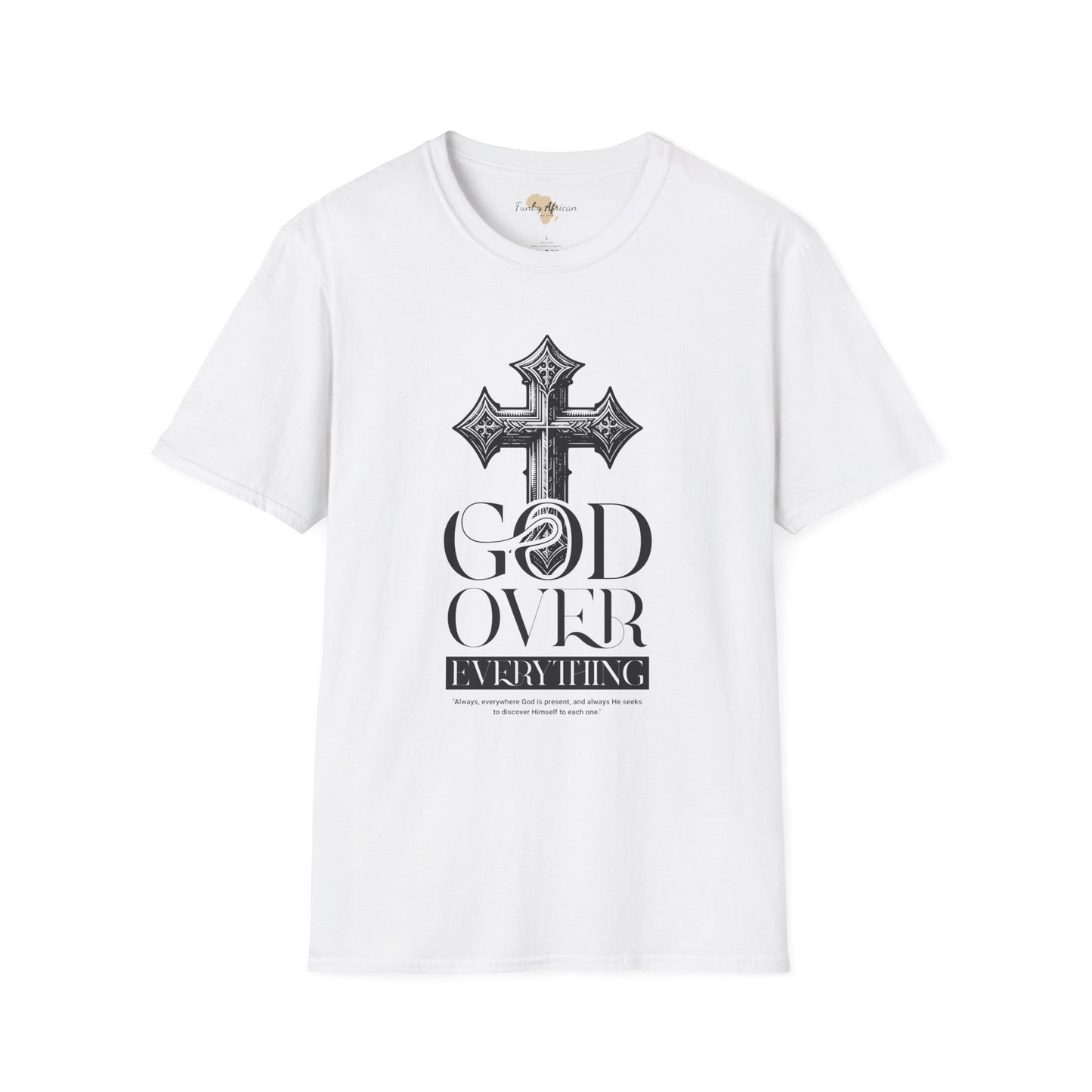 God over everything unisex tee