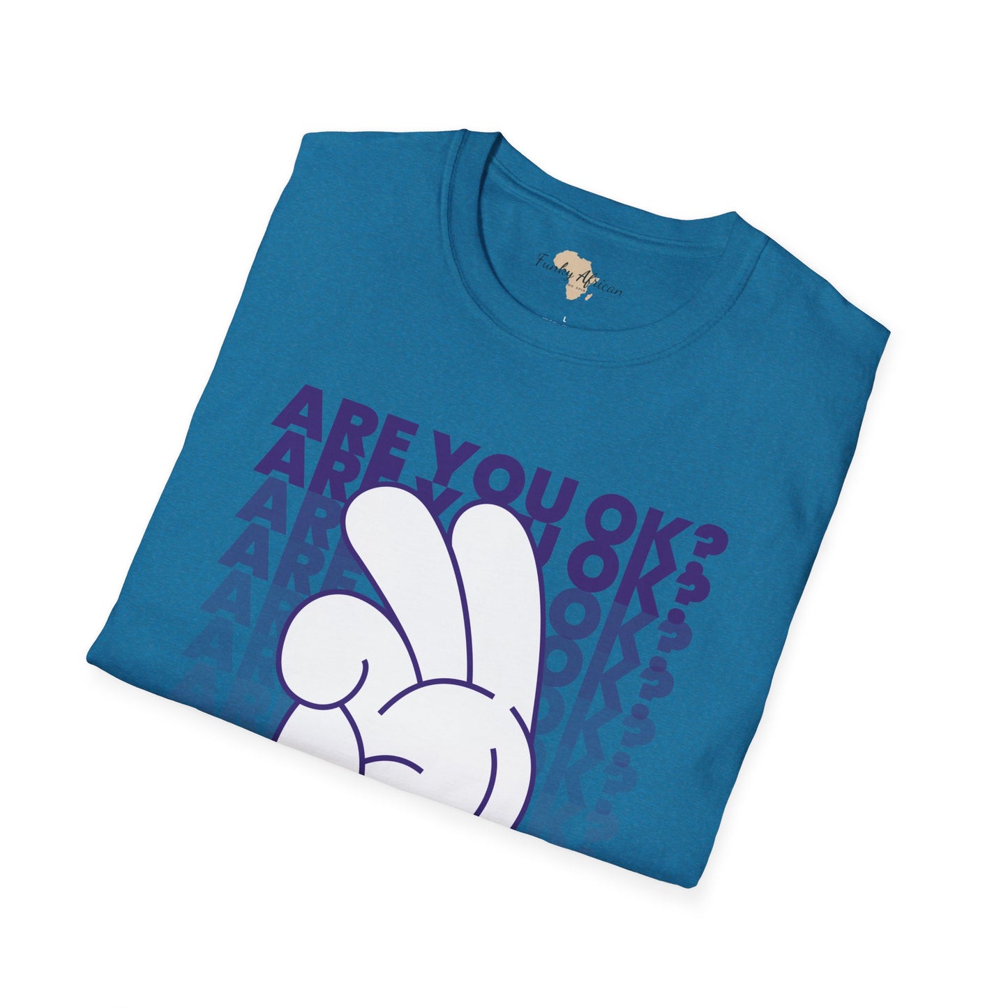 Are you ok unisex softstyle tee
