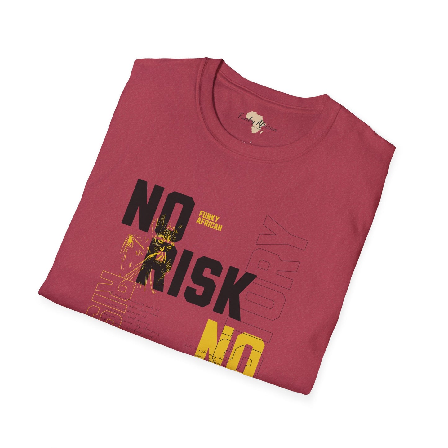 No risk No story unisex tee
