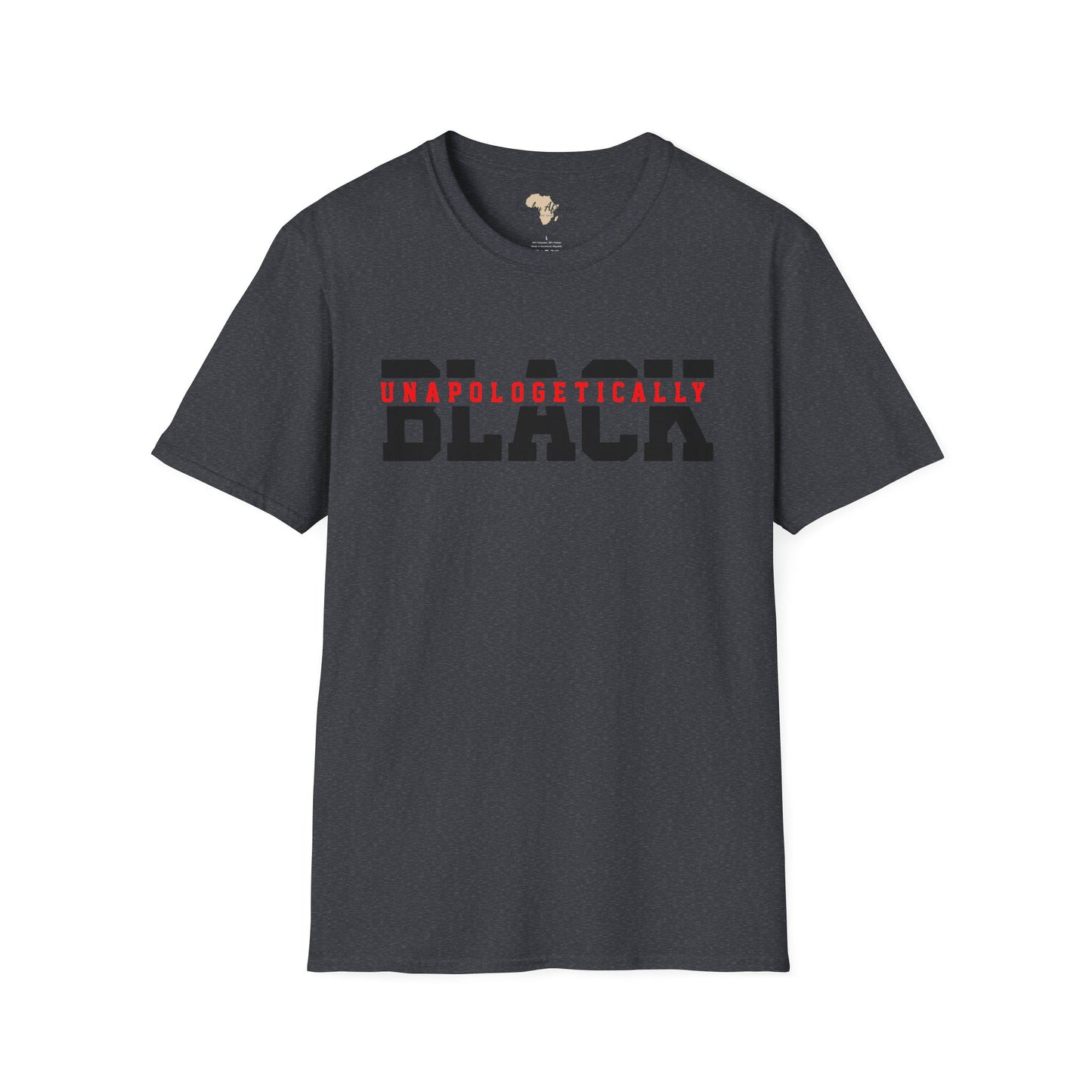 Unapologetically black unisex softstyle tee