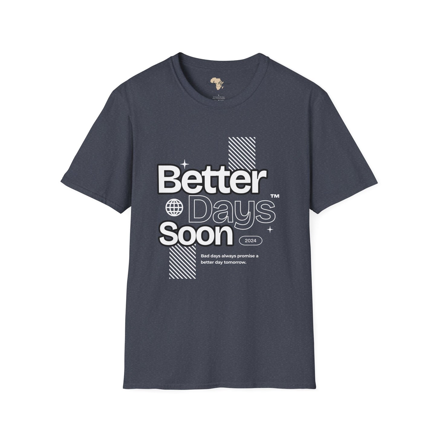 Better days unisex tee