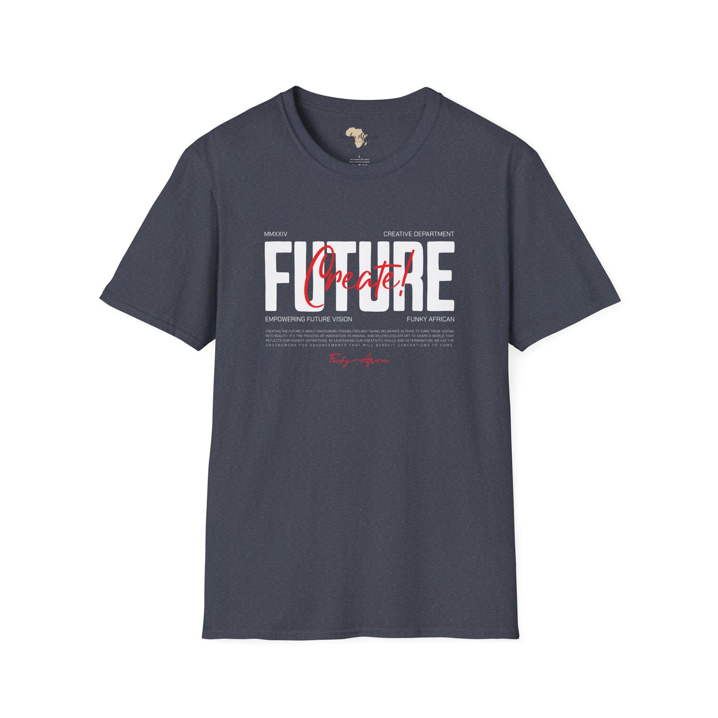 Create your future unisex softstyle tee