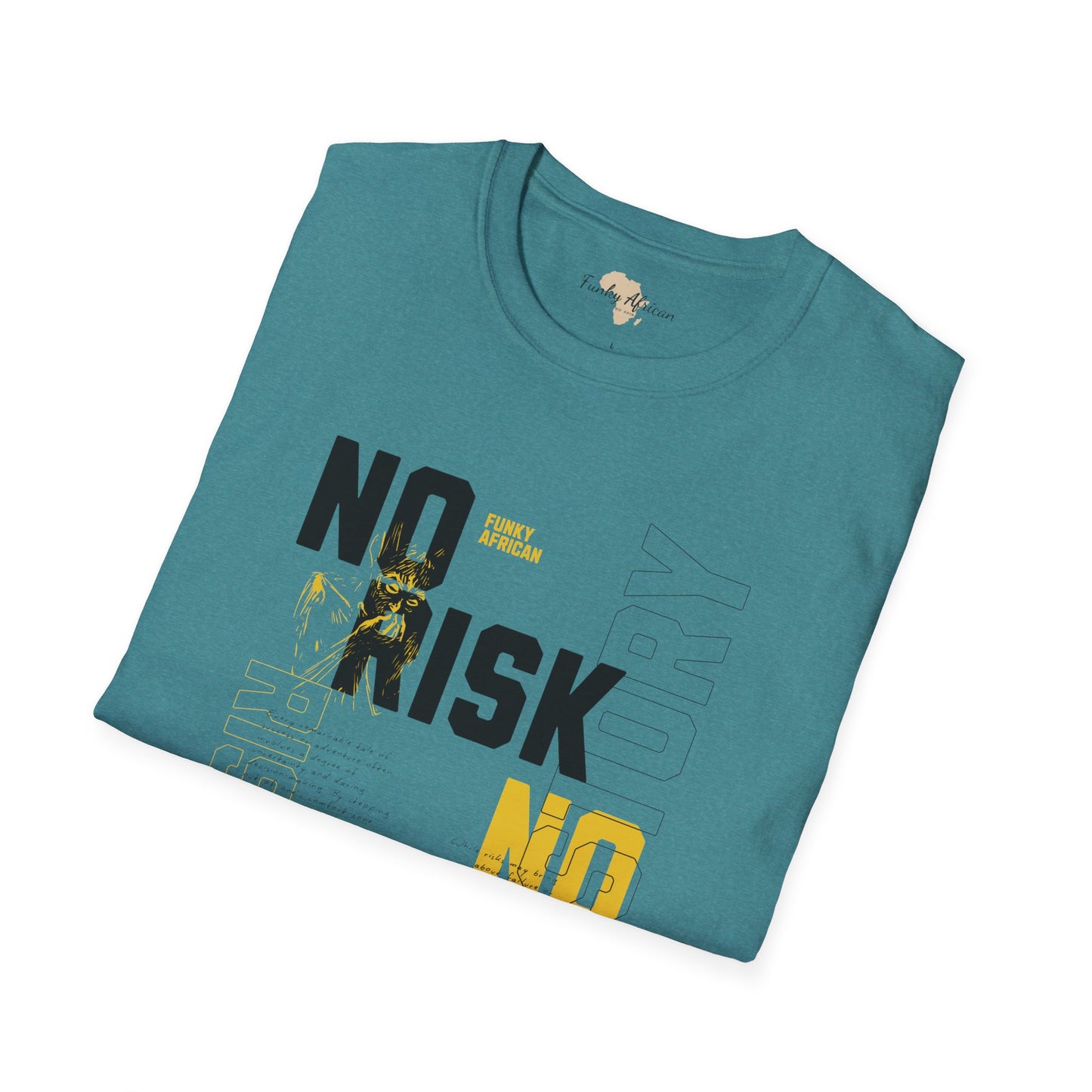 No risk No story unisex tee