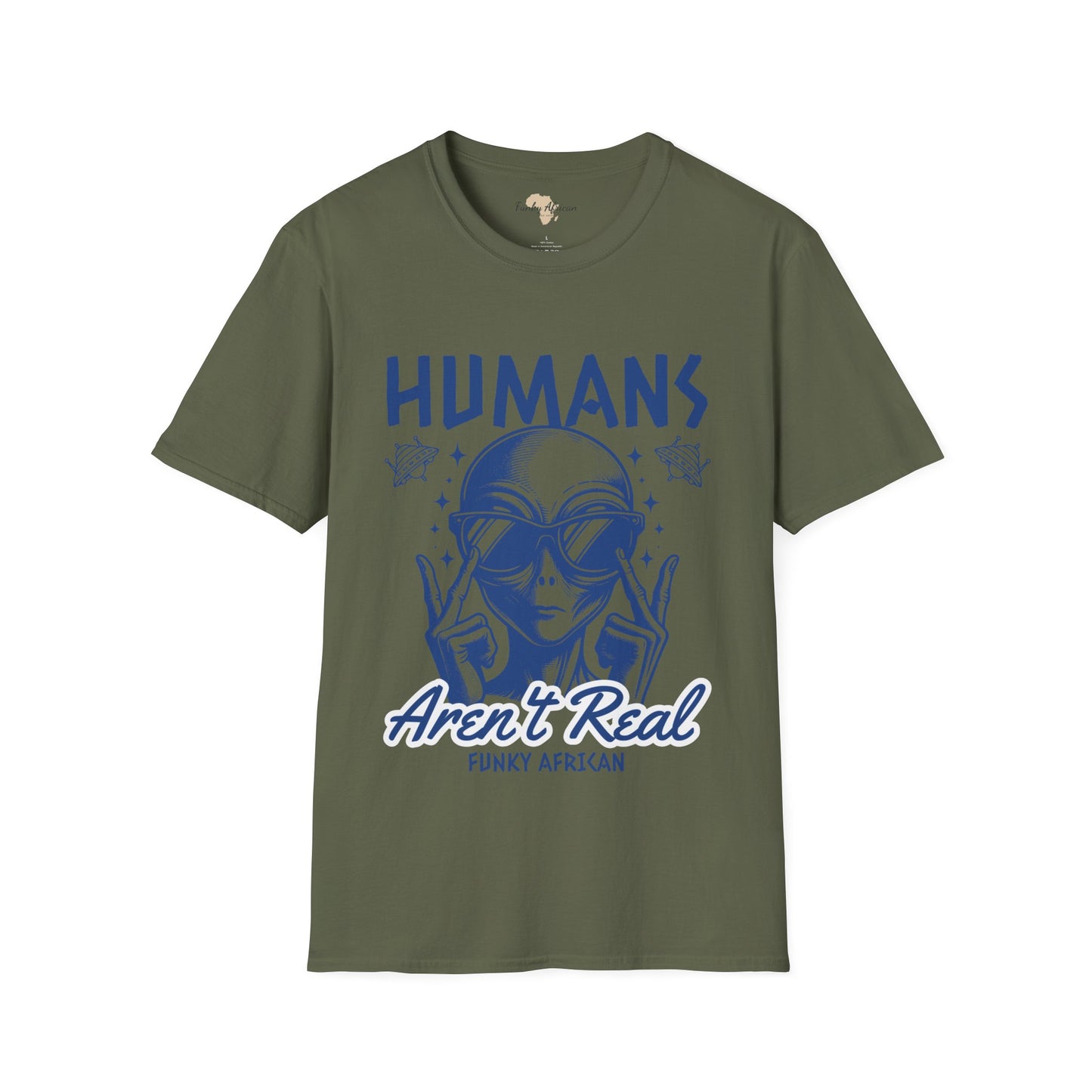 Humans aren't real unisex tee