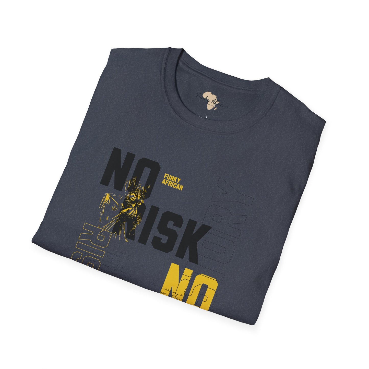 No risk No story unisex tee