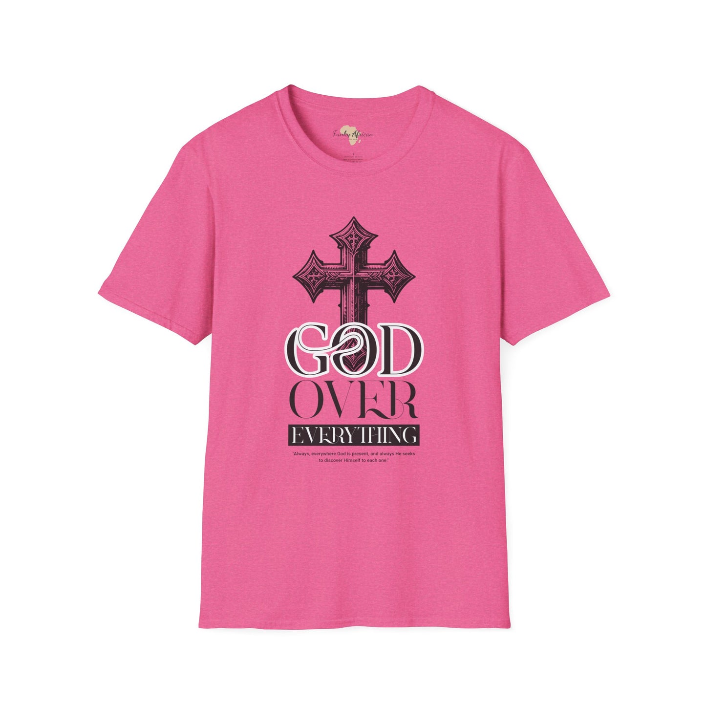 God over everything unisex tee
