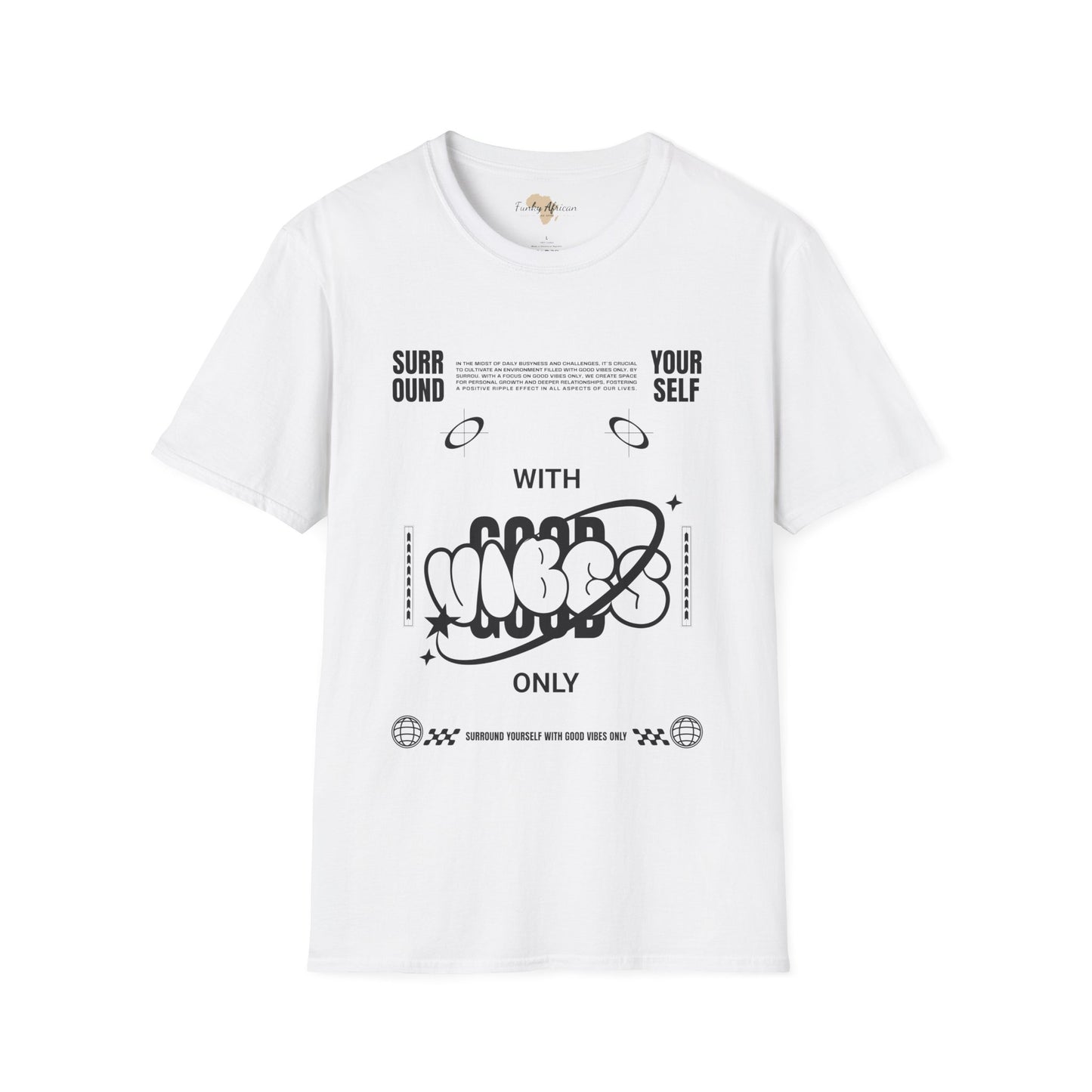 Surround yourself with good vibes unisex softstyle tee