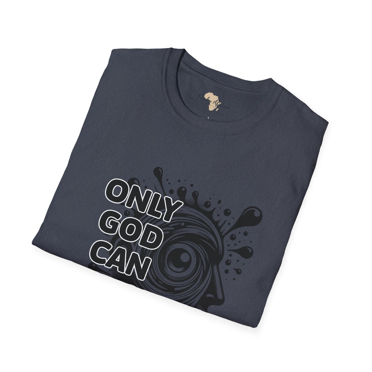 Only God unisex softstyle tee