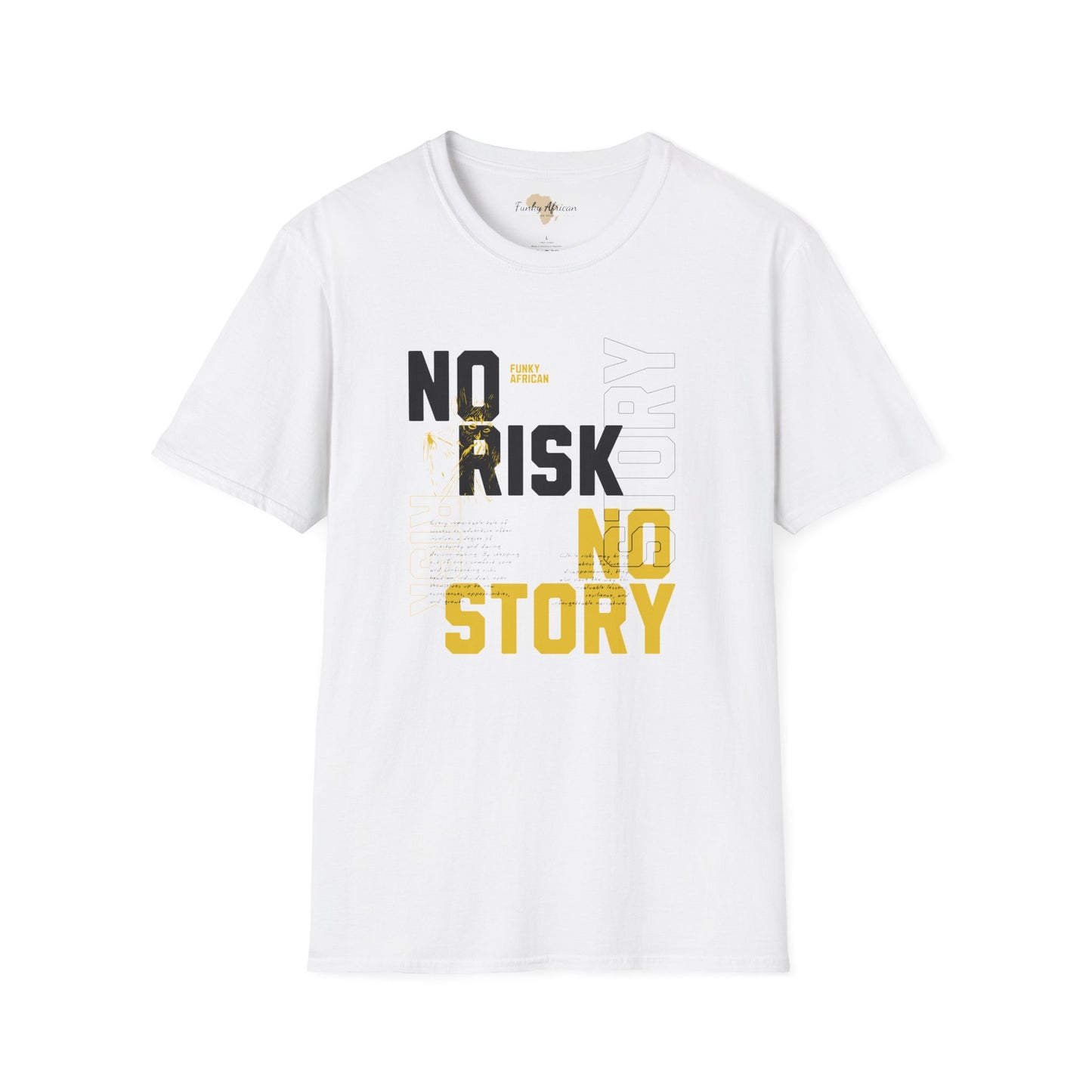 No risk No story unisex tee
