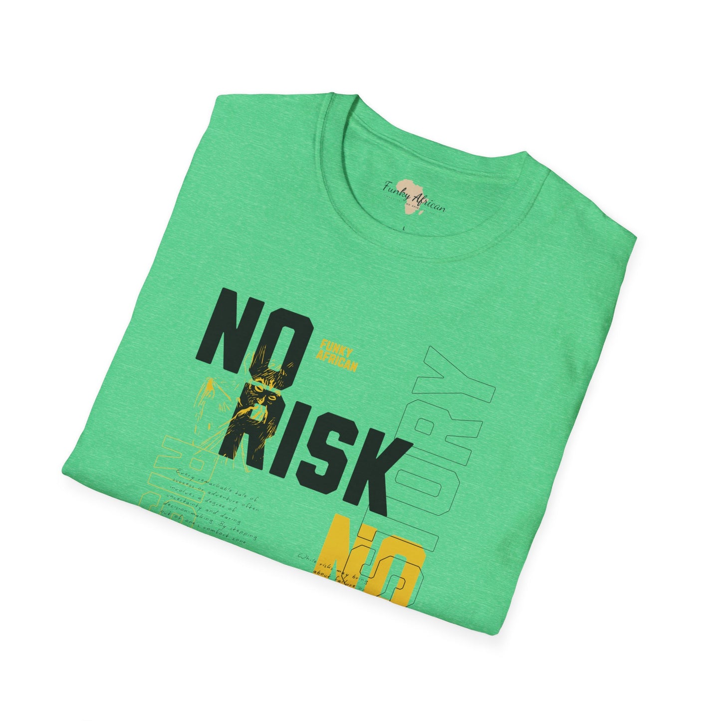 No risk No story unisex tee