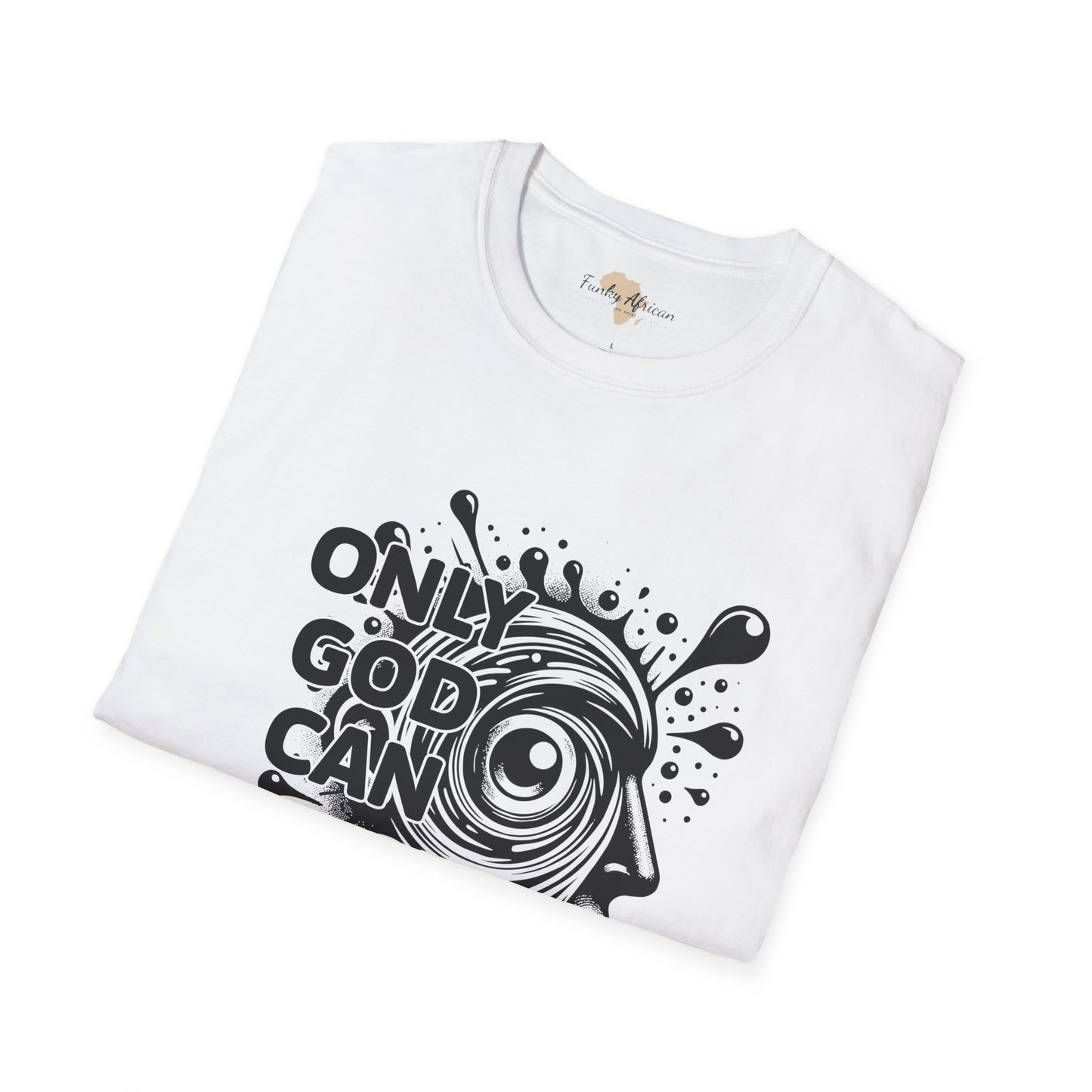 Only God unisex softstyle tee