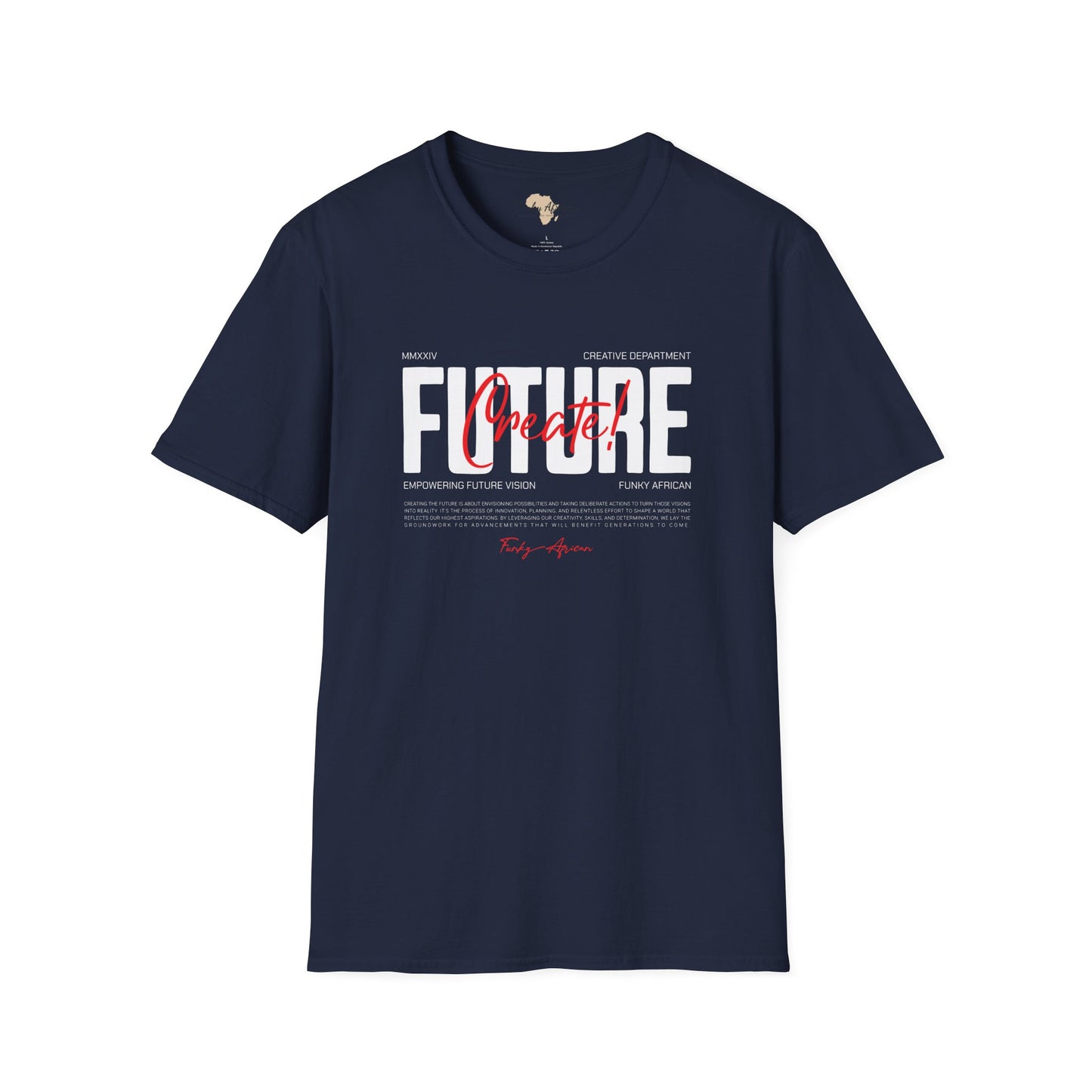 Create your future unisex softstyle tee