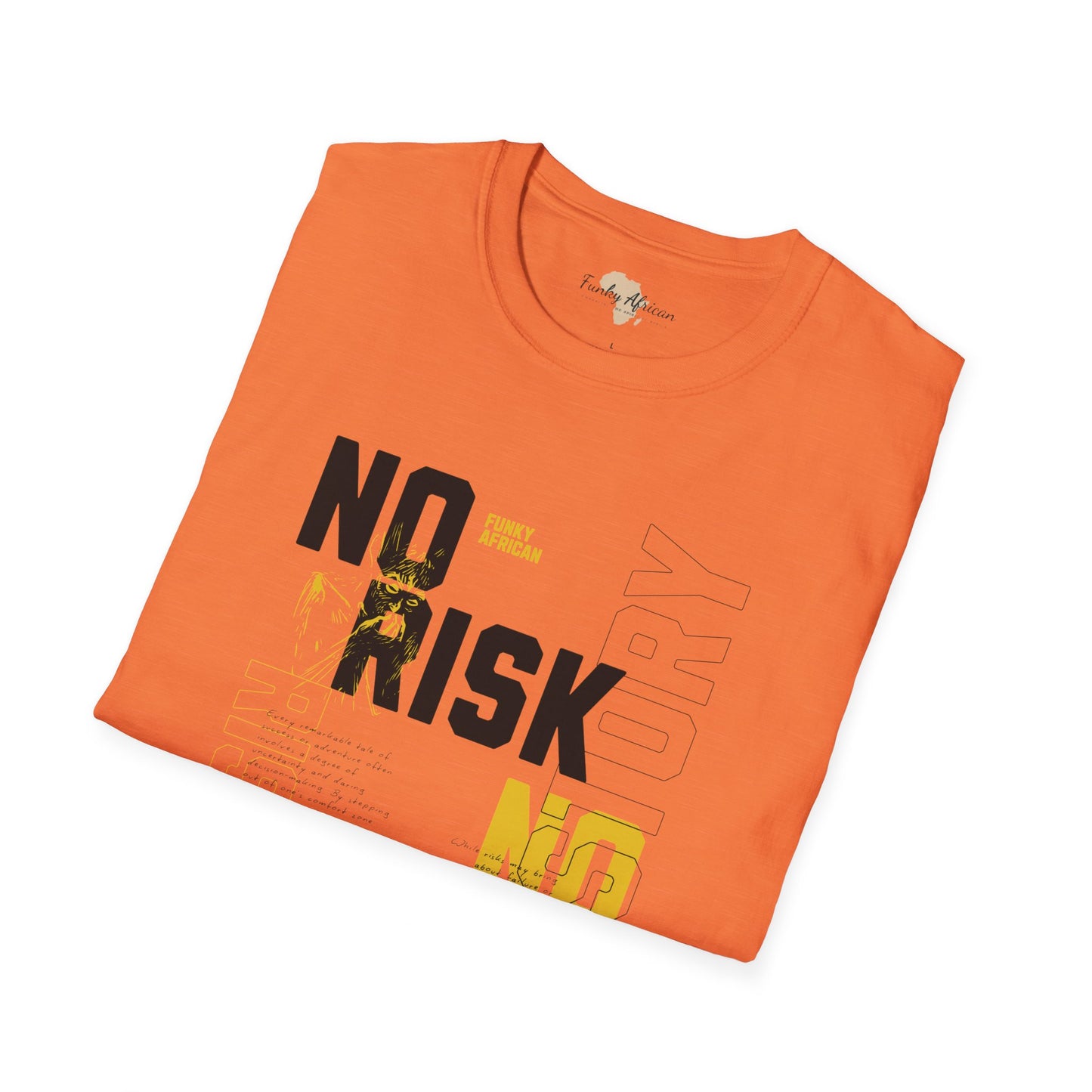 No risk No story unisex tee