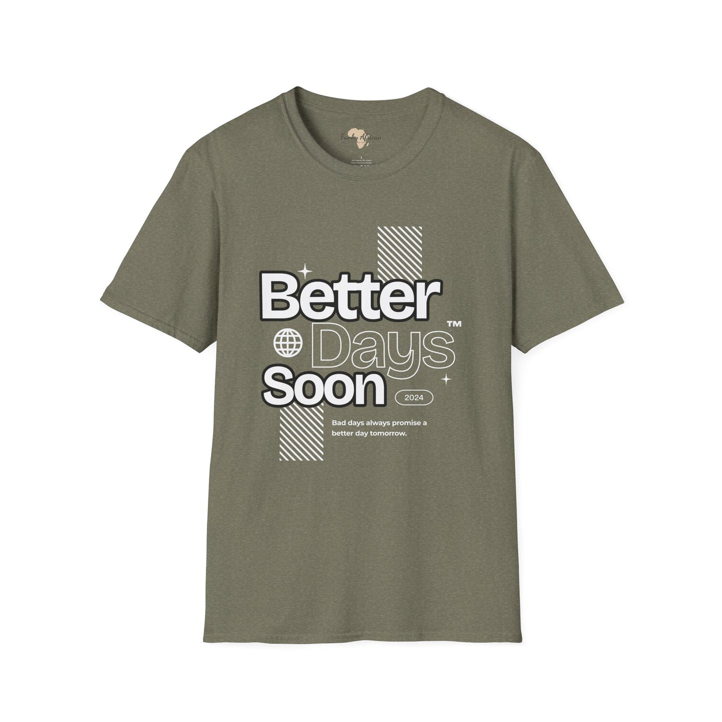Better days unisex tee
