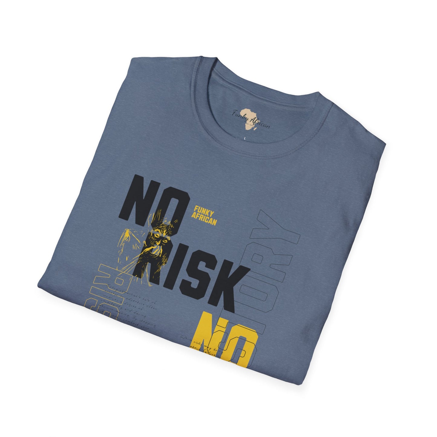 No risk No story unisex tee