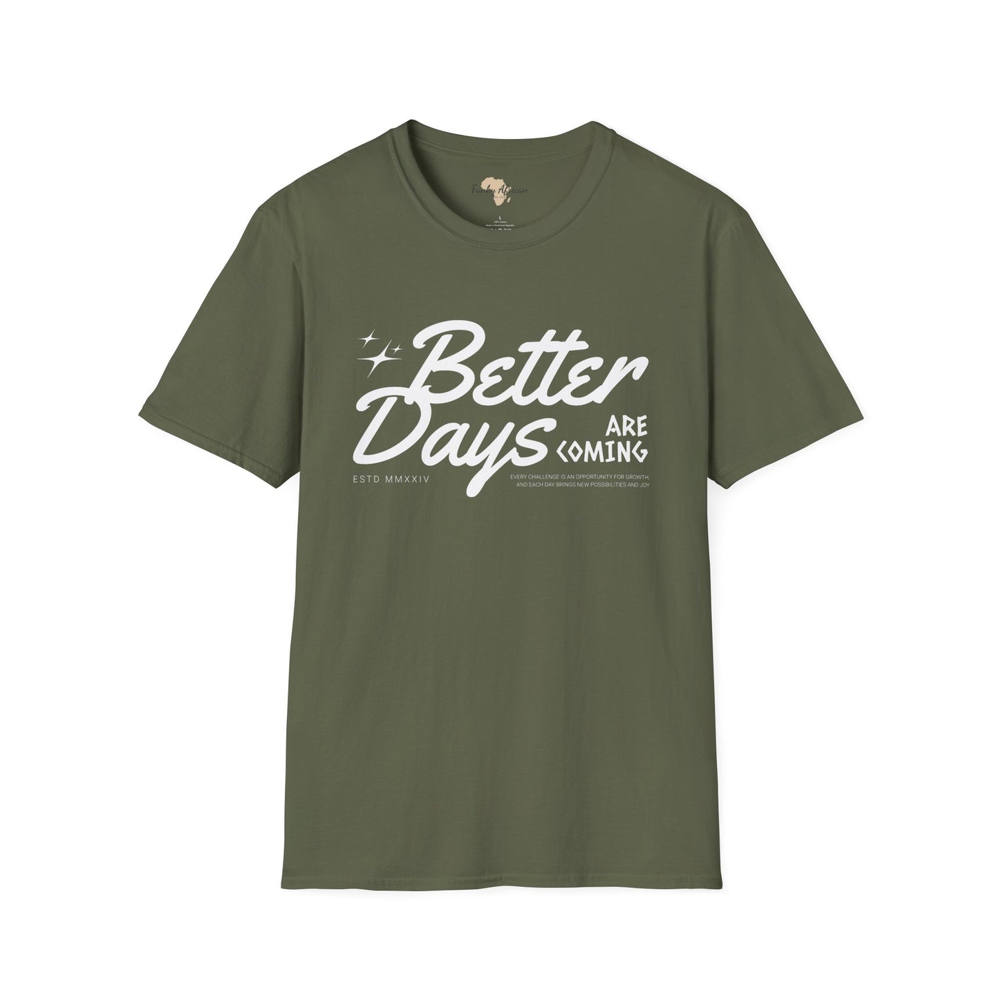 Better days unisex softstyle tee