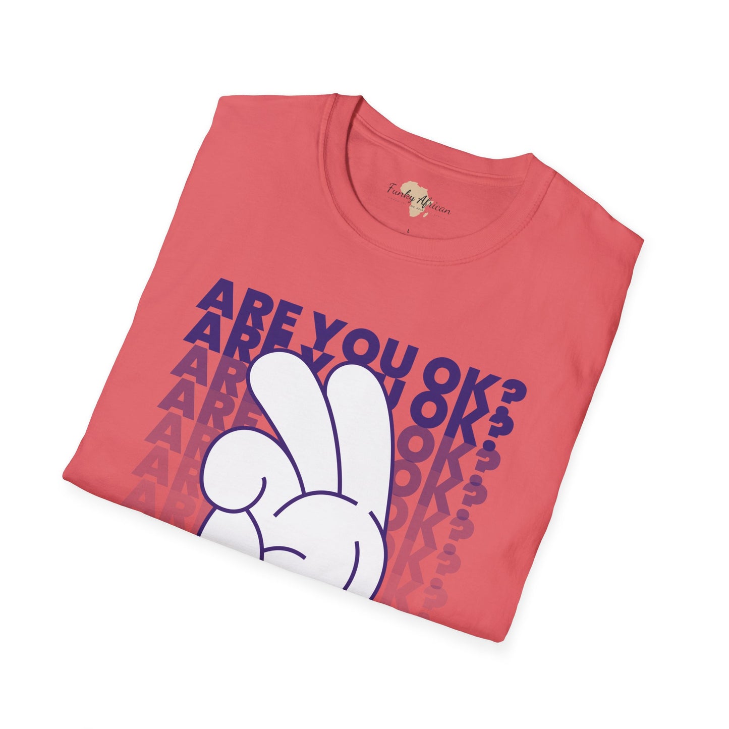 Are you ok unisex softstyle tee