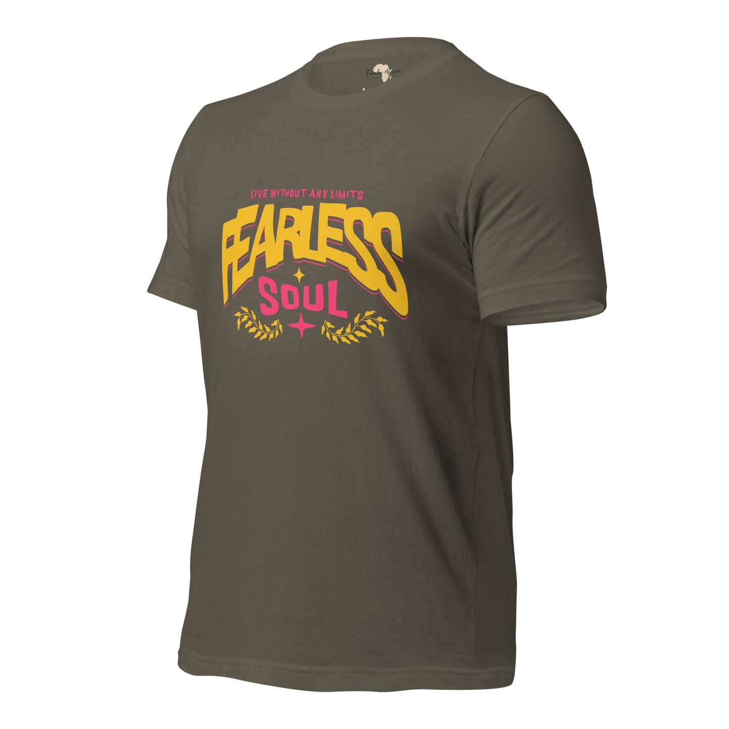 Fearless Soul Unisex t-shirt