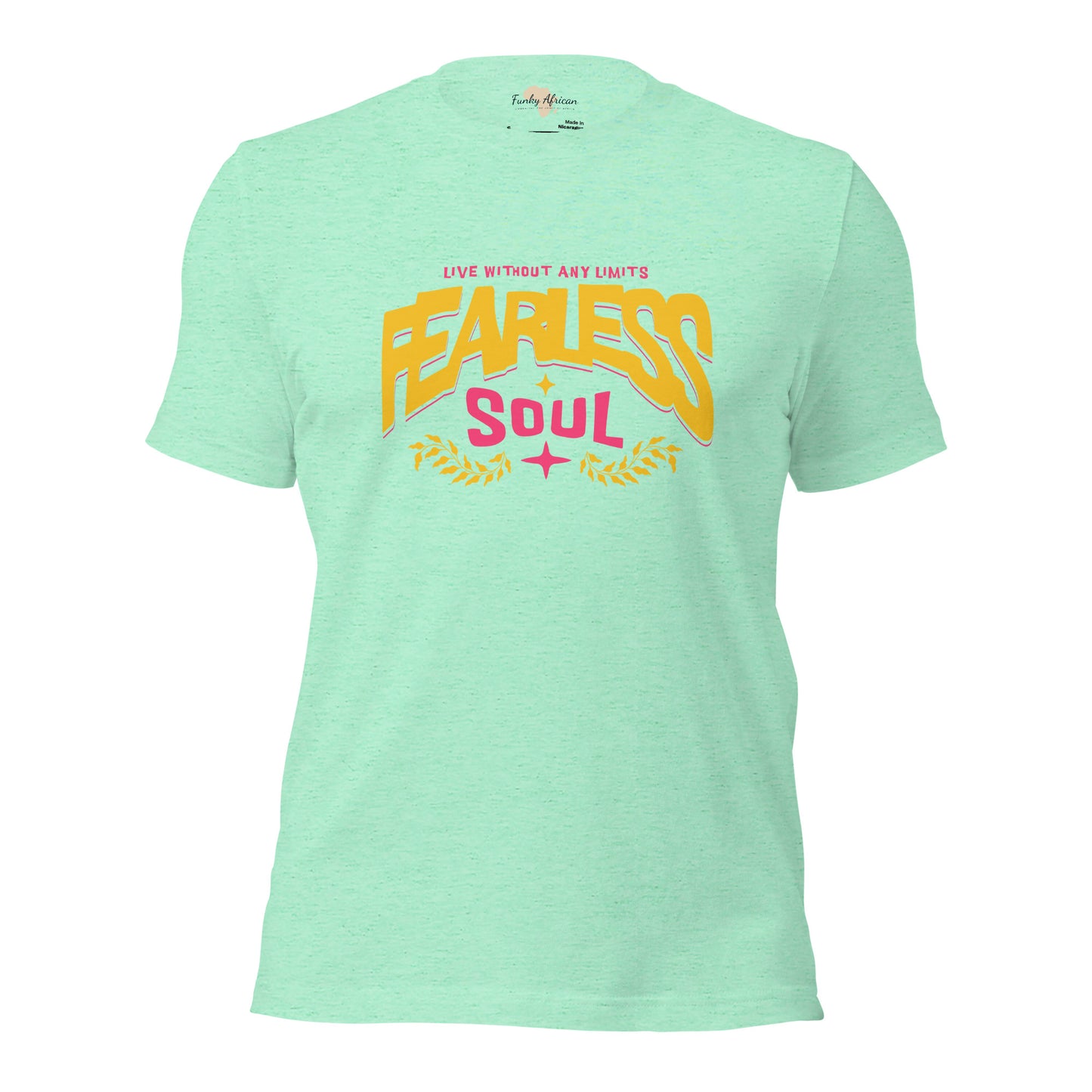 Fearless Soul Unisex t-shirt