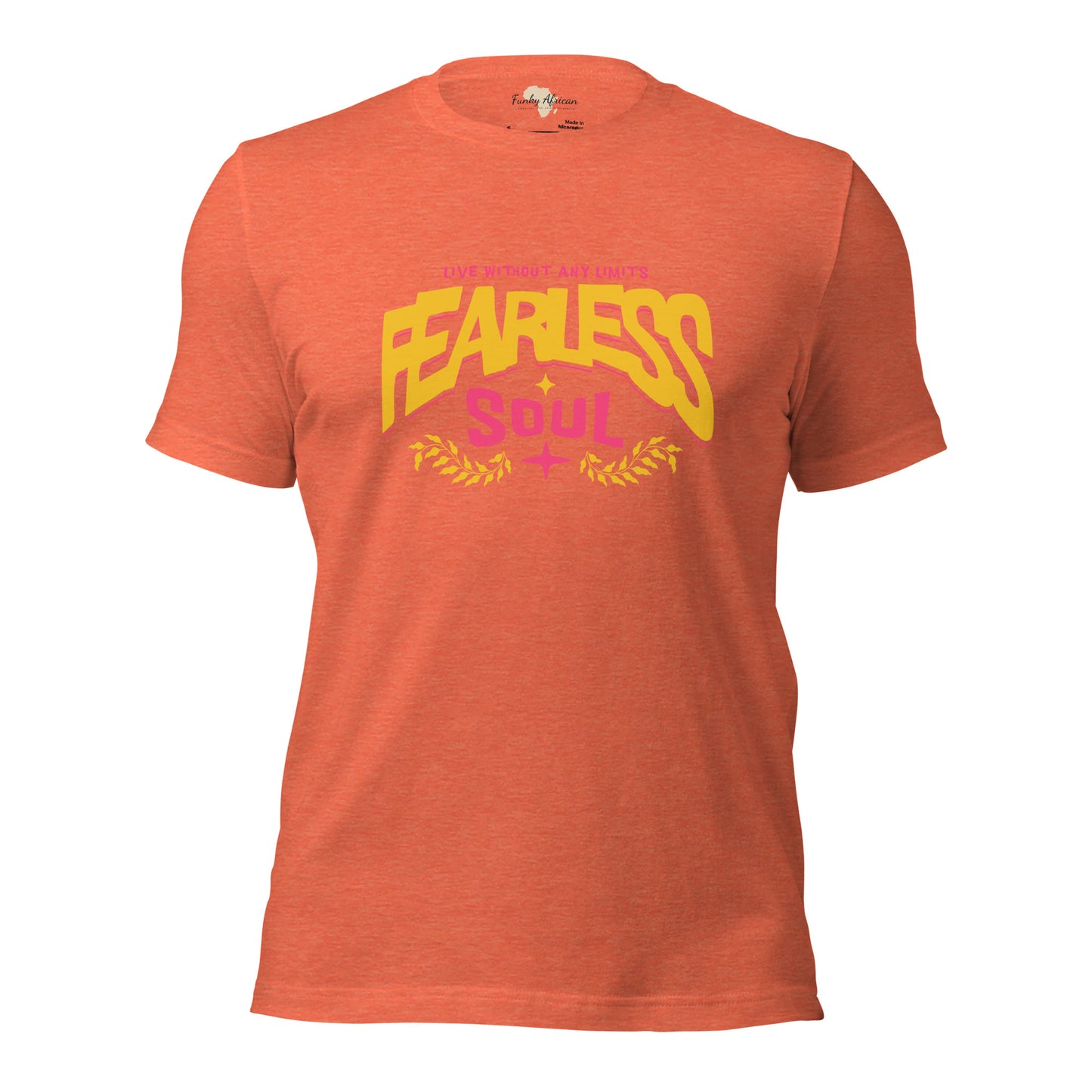 Fearless Soul Unisex t-shirt