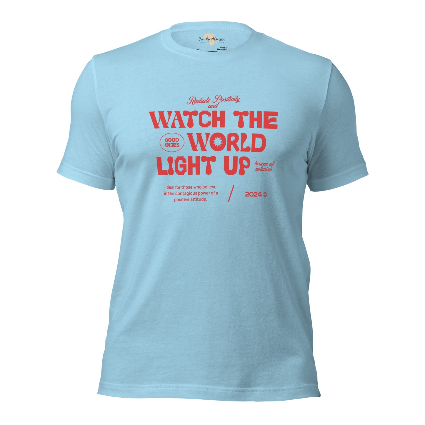 Watch the World Light Up Unisex t-shirt