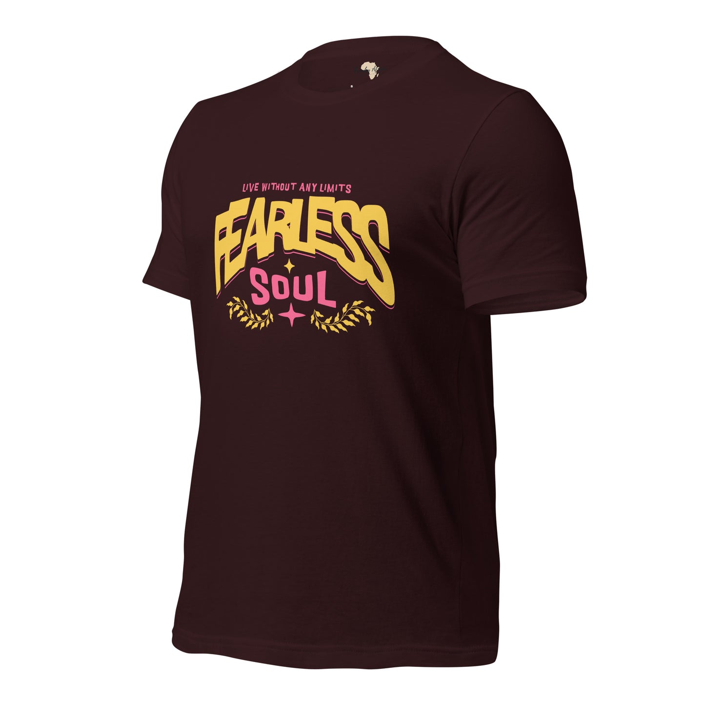 Fearless Soul Unisex t-shirt